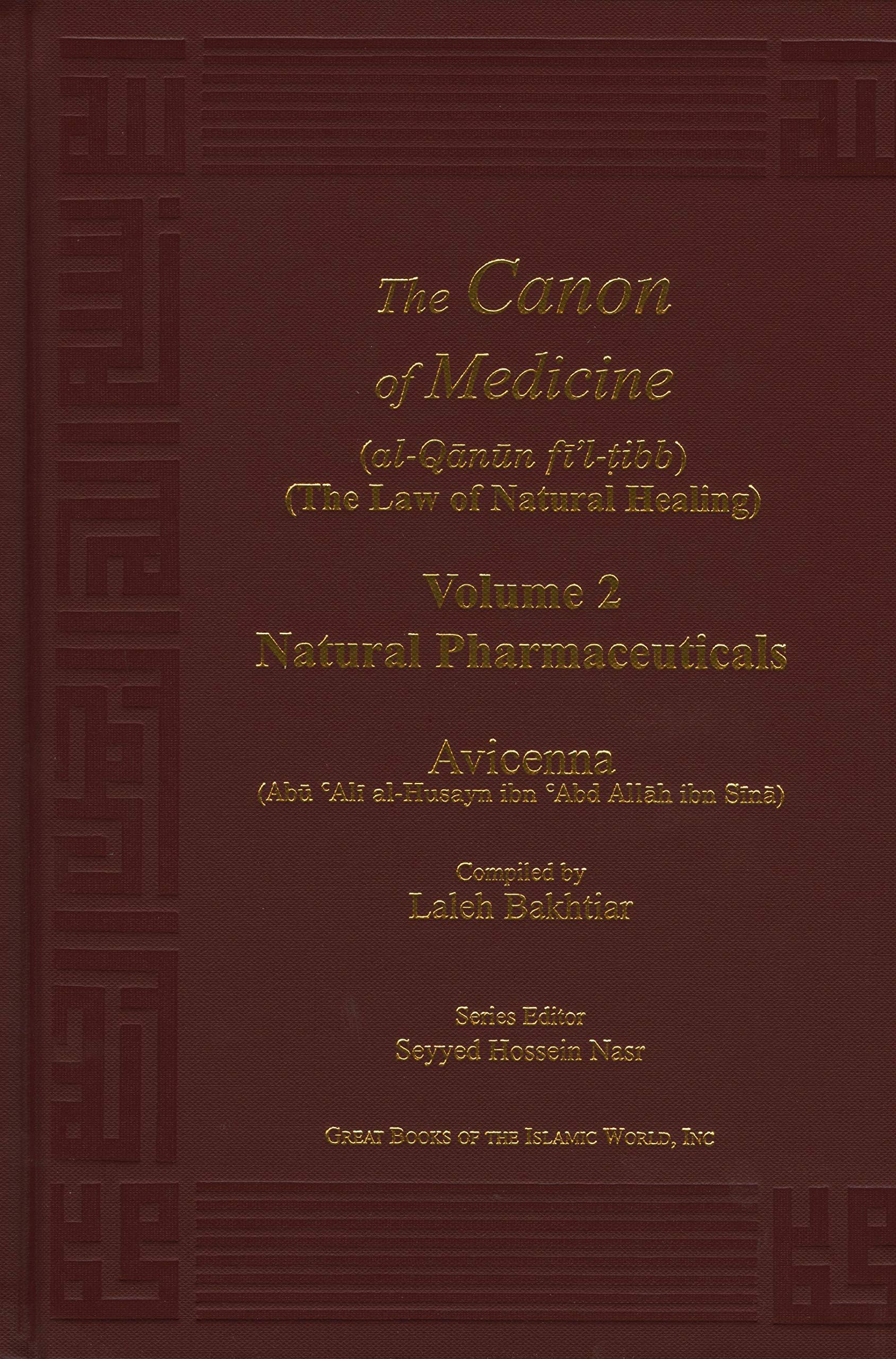 The Canon of Medicine / al-Qanun fi'l-tibb