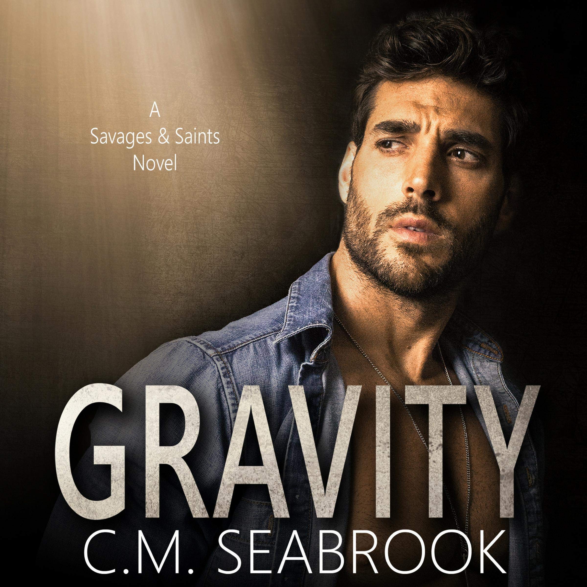 Gravity (Savages and Saints) (Volume 2)