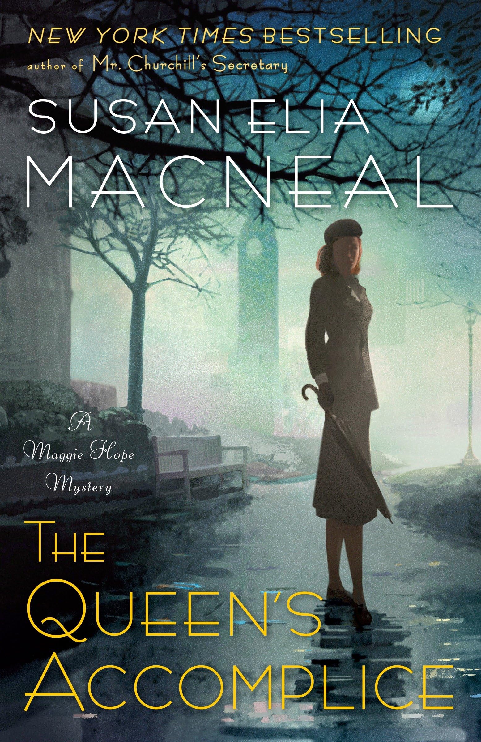 The Queen's Accomplice: A Maggie Hope Mystery Paperback – October 4, 2016