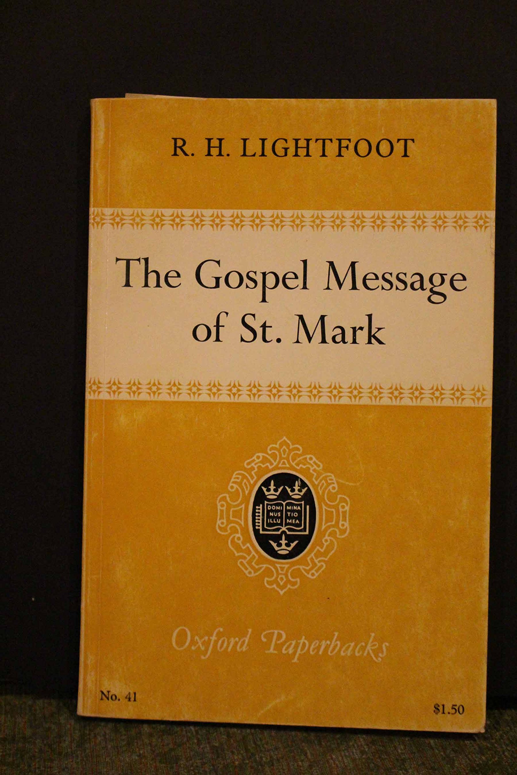 The Gospel Message of St. Mark