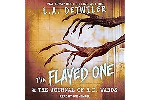 The Flayed Ones & The Journal of H.D. Wards: A Mysterious Horror...