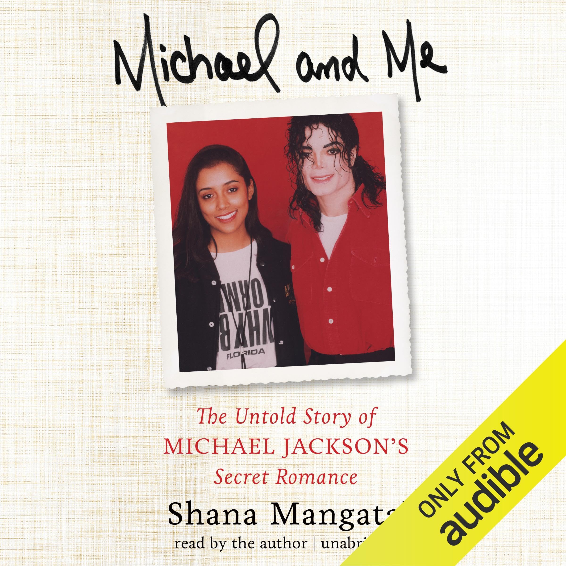 Michael and Me: The Untold Story of Michael Jackson’s Secret Romance