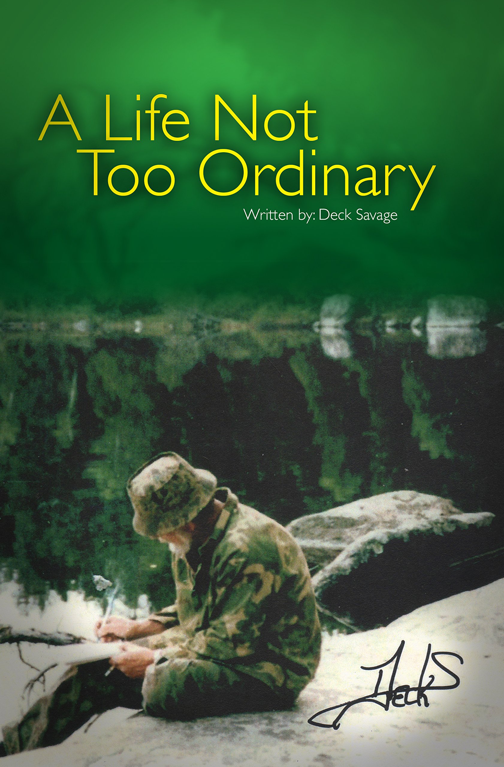 A Life Not Too Ordinary