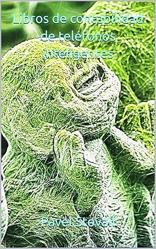 Libros de contabilidad de teléfonos inteligentes (Spanish Edition)