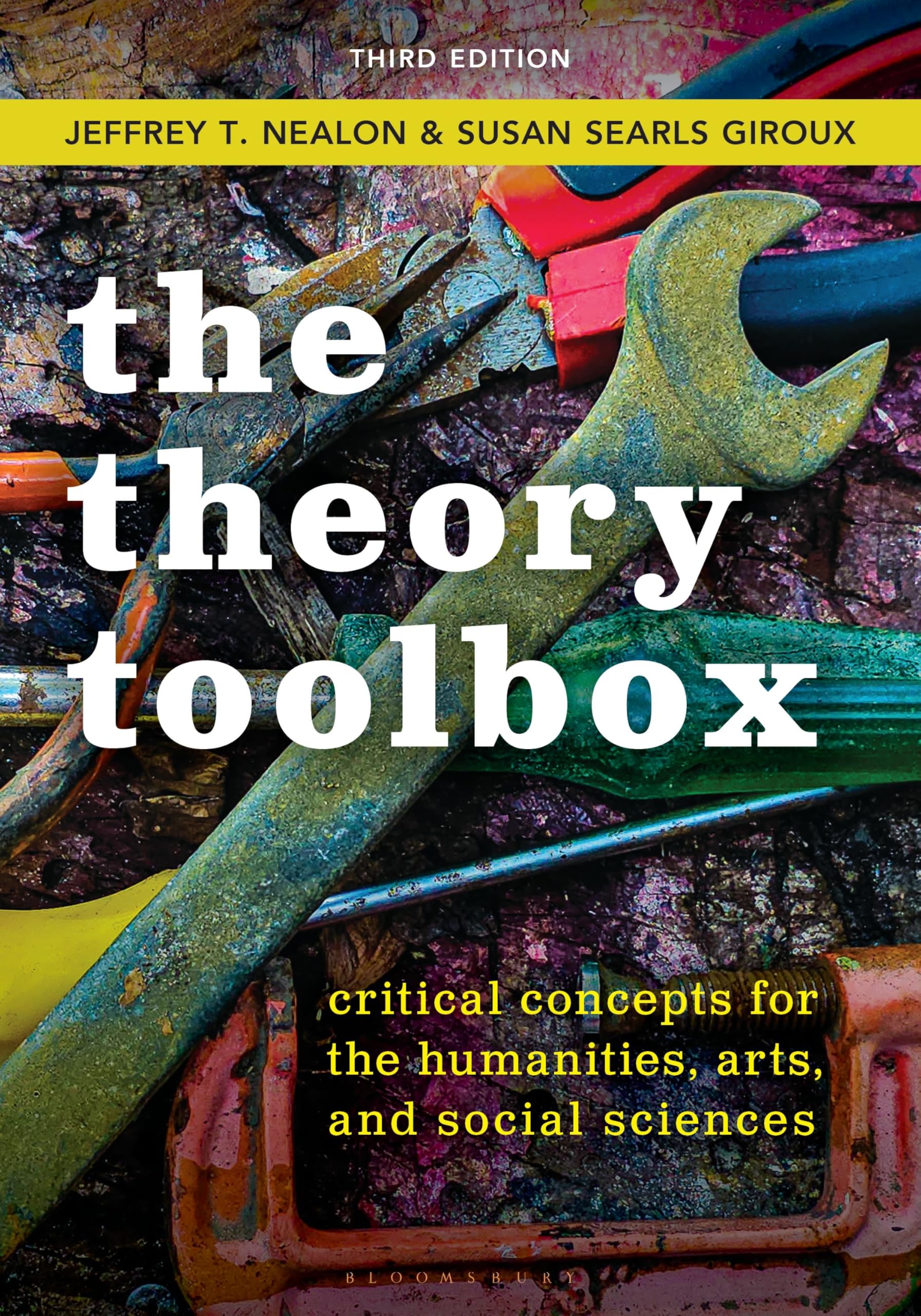 The Theory Toolbox: Critical Concepts for the Humanities, Arts, & Social Sciences (Culture and Politics Series)