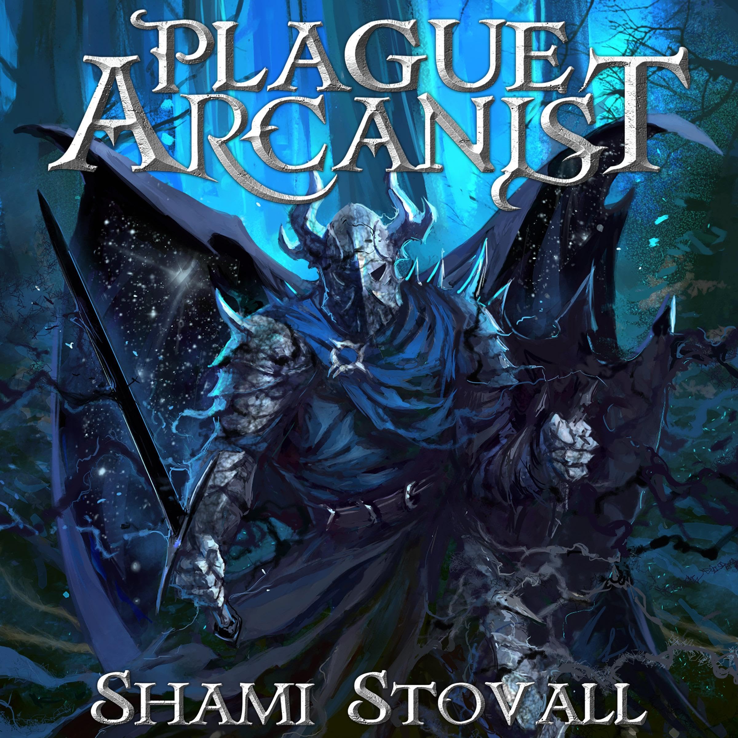 Plague Arcanist: Frith Chronicles, Book 4