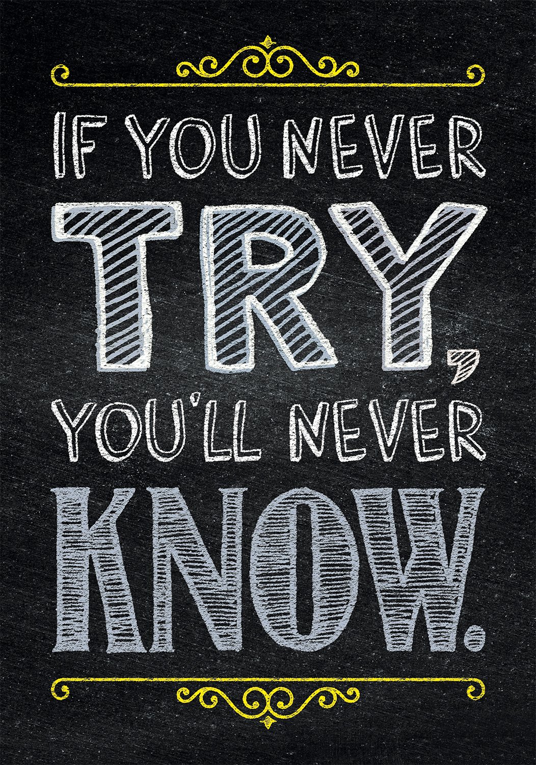 Poster If You Never Try. Inspire U Poster (6745)