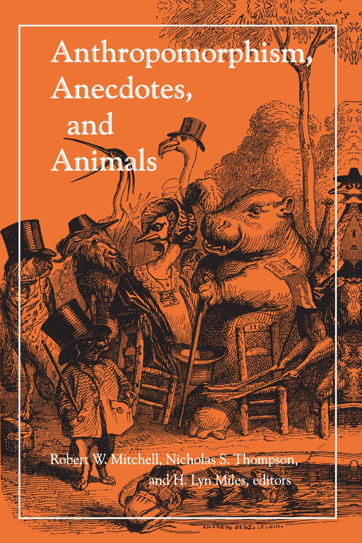 Anthropomorphism, Anecdotes, and Animals (Suny Series in Philosophy and Biology)