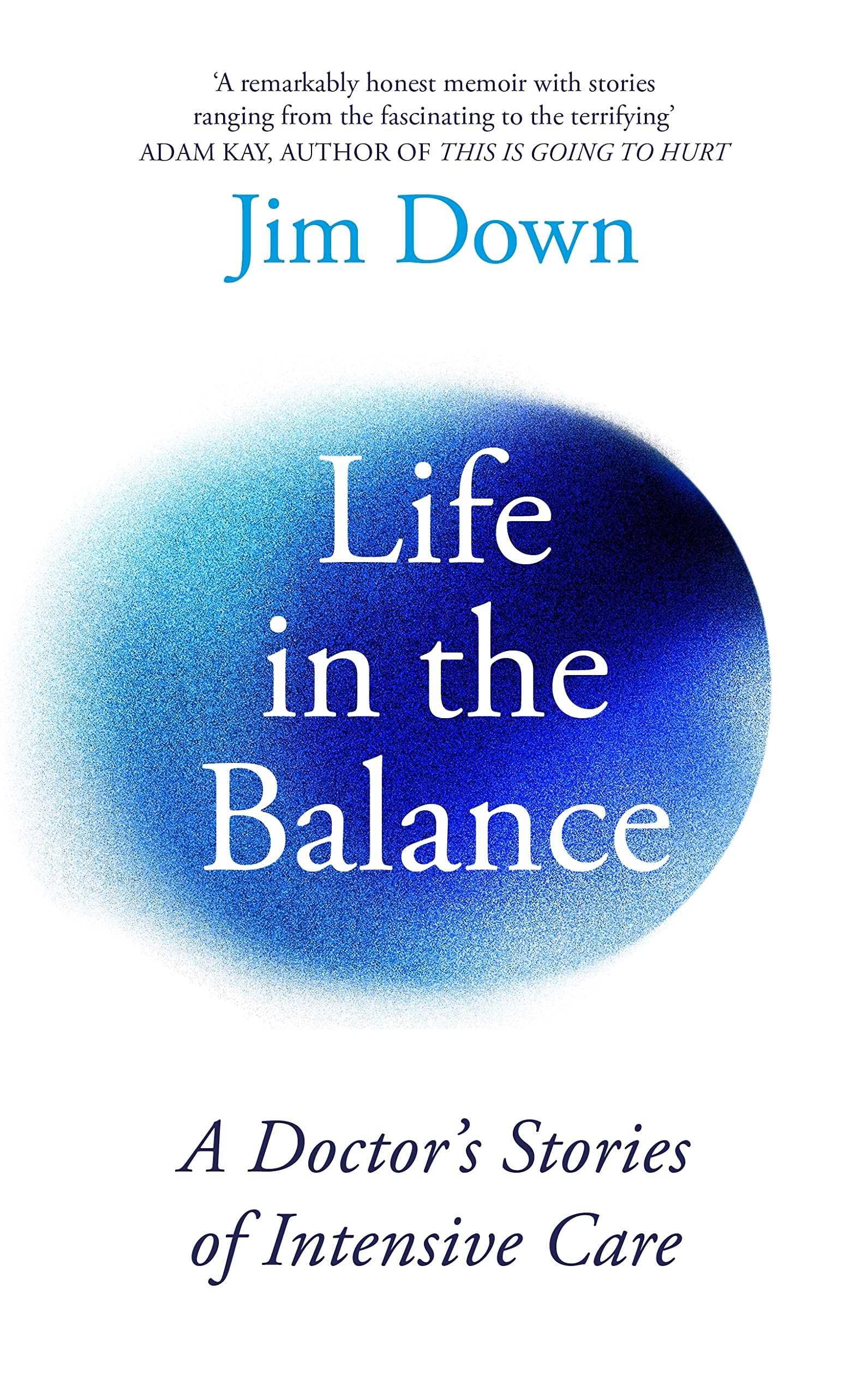 Life in the Balance by Dr Jim Down (Hardback Book)