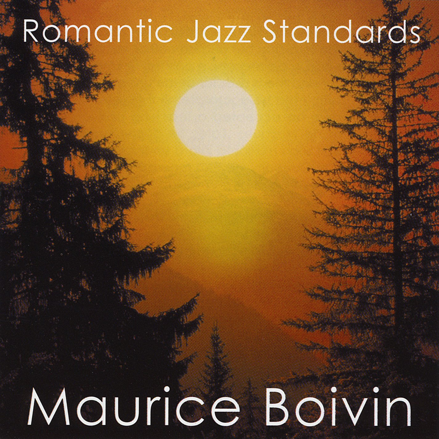 Romantic Jazz Standards [Audio CD] Boivin, Maurice