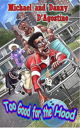 Too Good For The Hood