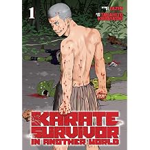 Karate Survivor in Another World Manga Vol. 1