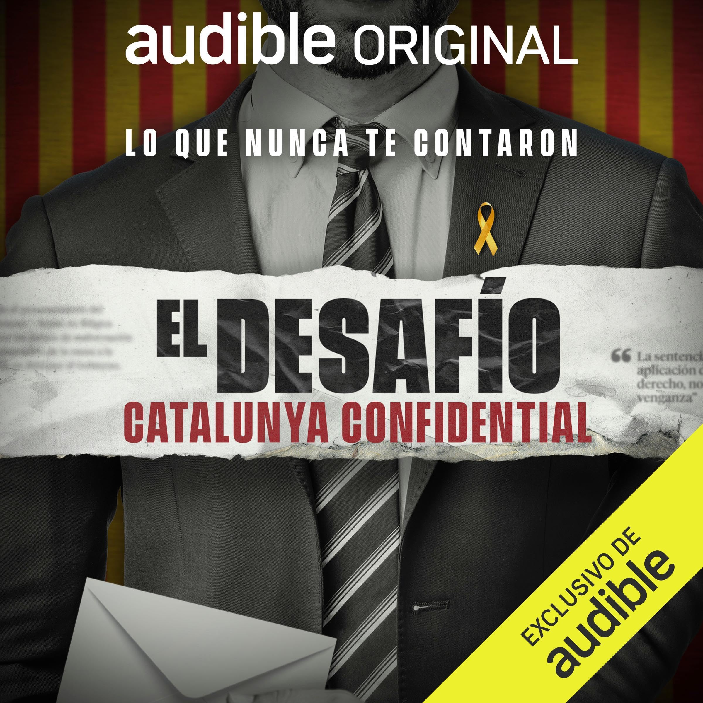 El Desafío: Catalunya Confidential