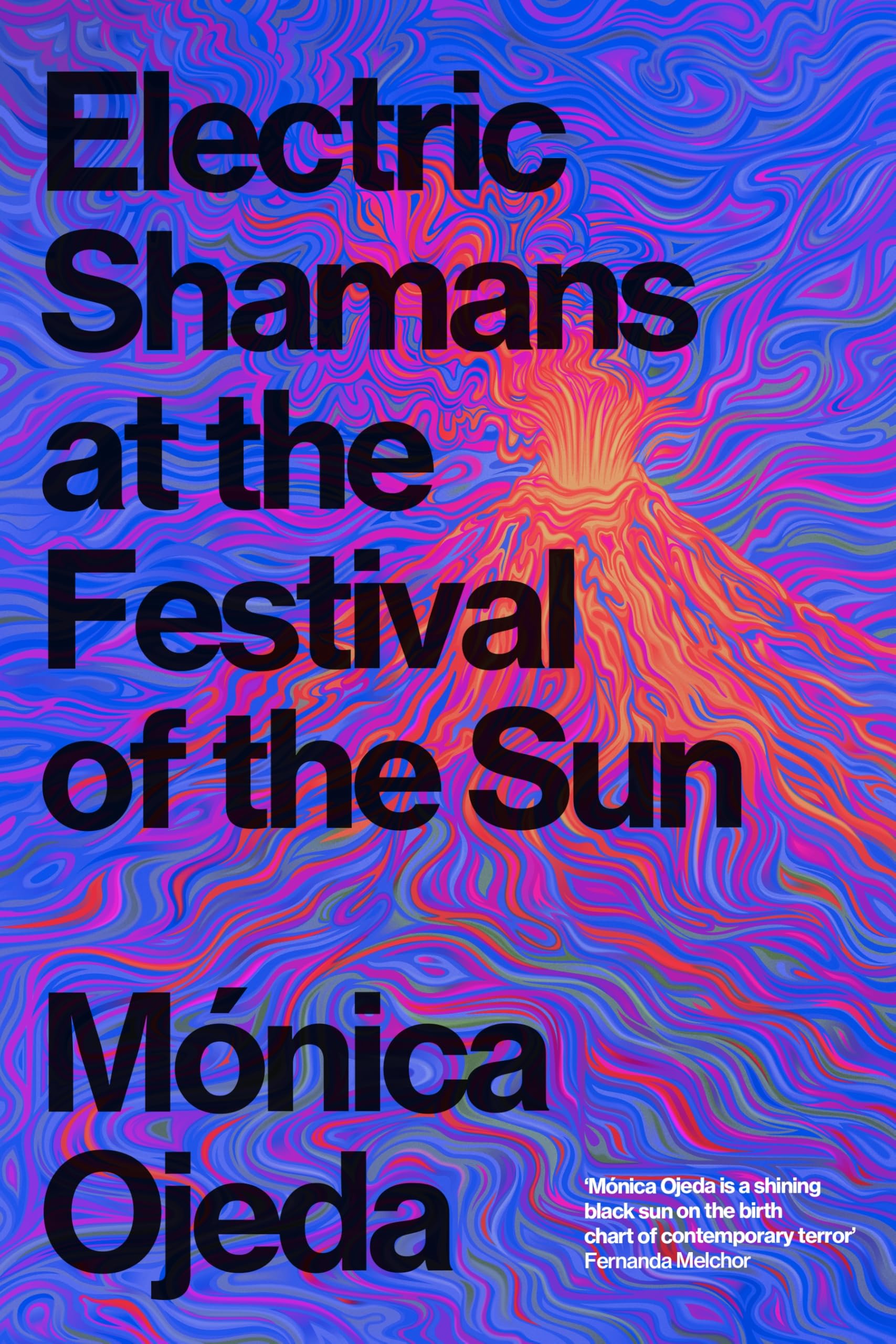 SIGNED Electric Shamans at the Festival of the Sun Monica Ojeda PB 1st Ed New
