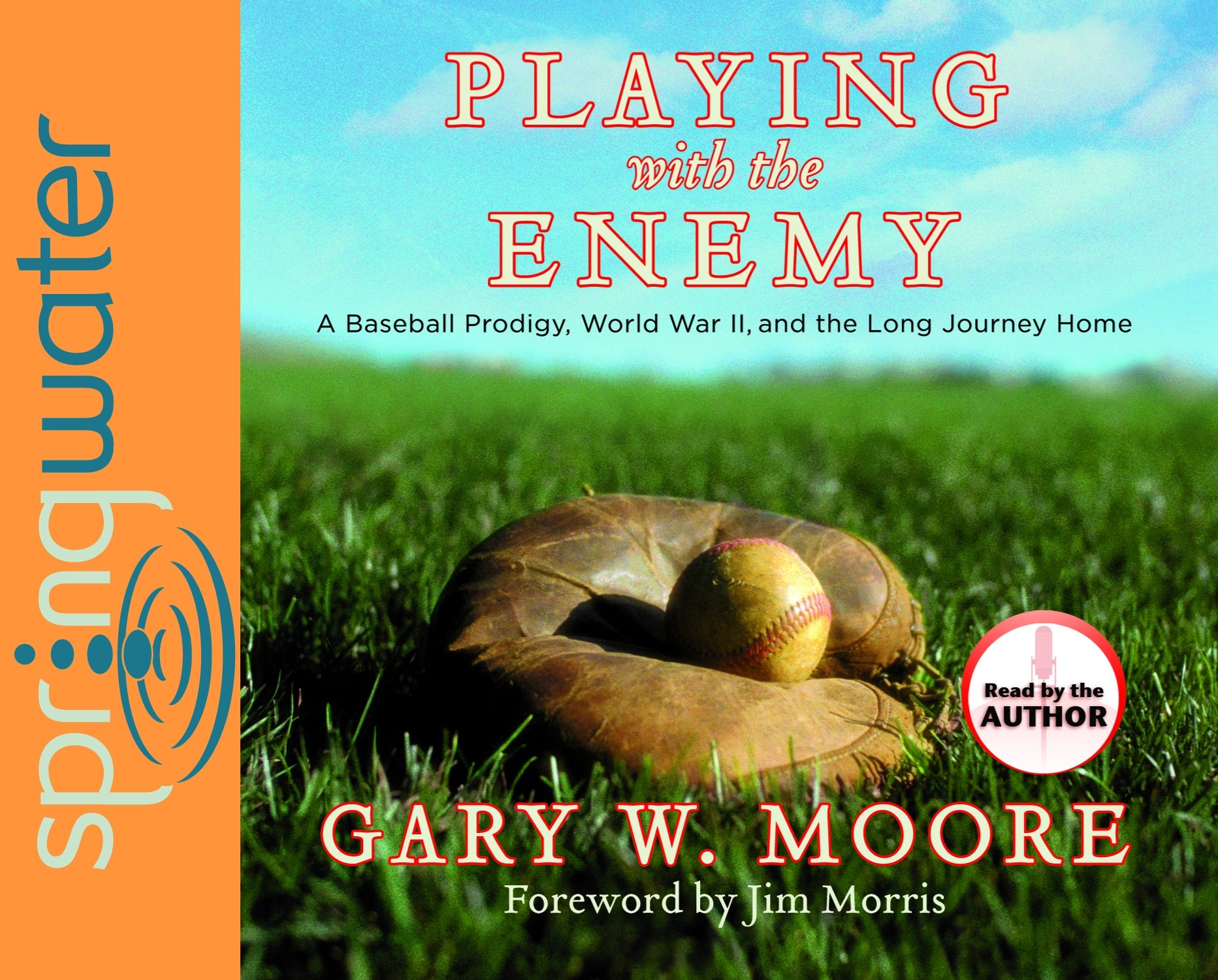 Playing With the Enemy (Library Edition): A Baseball Prodigy, a World at War, and a Field of Broken Dreams