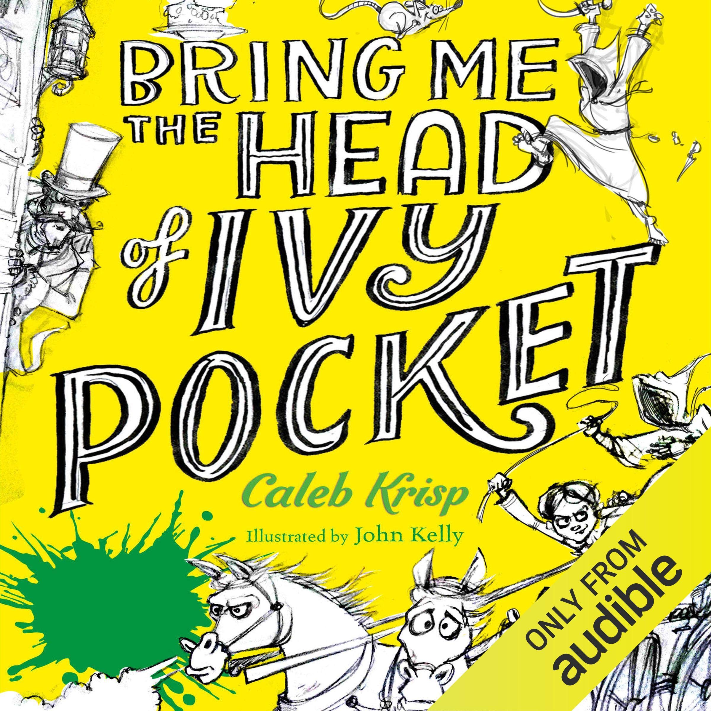 Bring Me the Head of Ivy Pocket