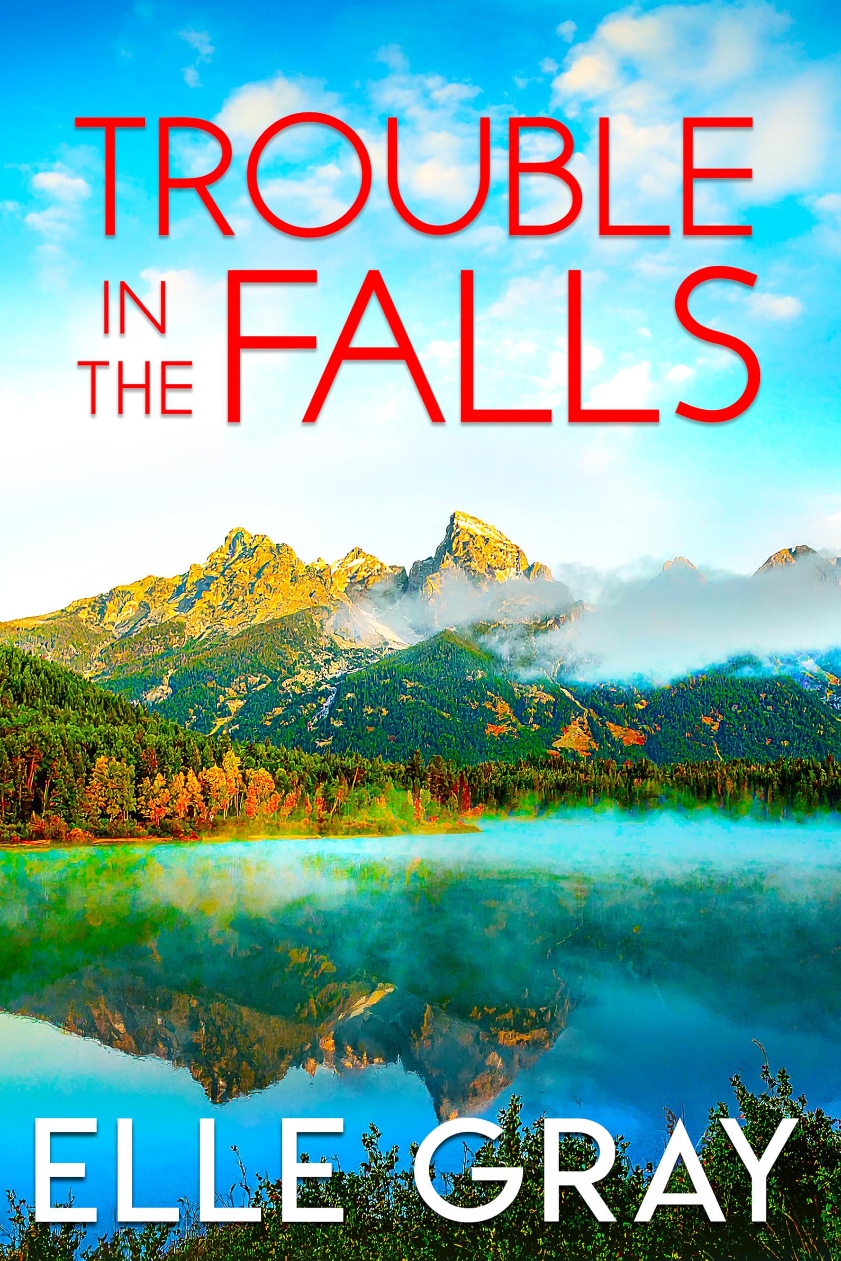 Trouble in the Falls (A Sweetwater Falls Mystery Book 16)