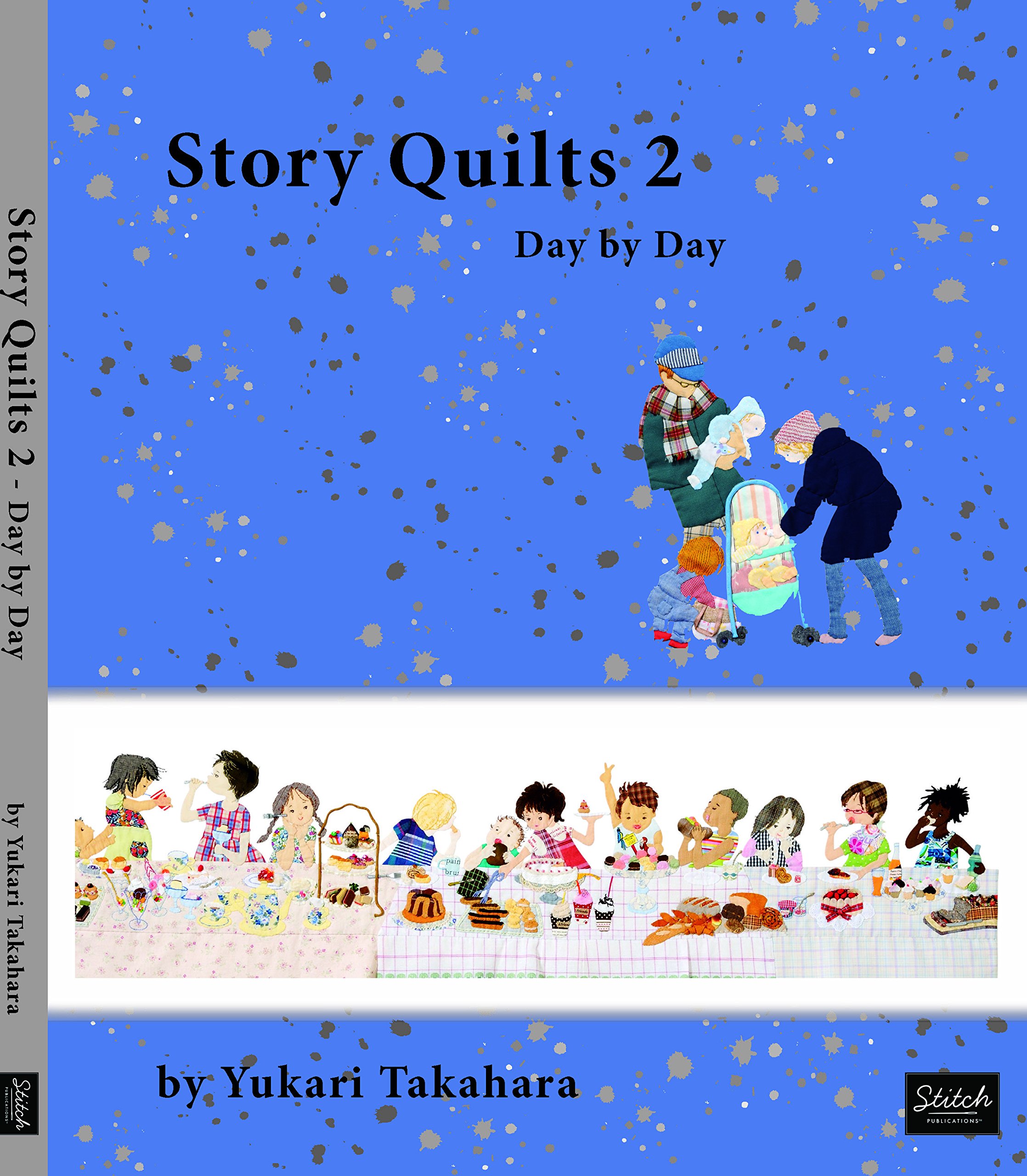 Story Quilts 2: Day by Day