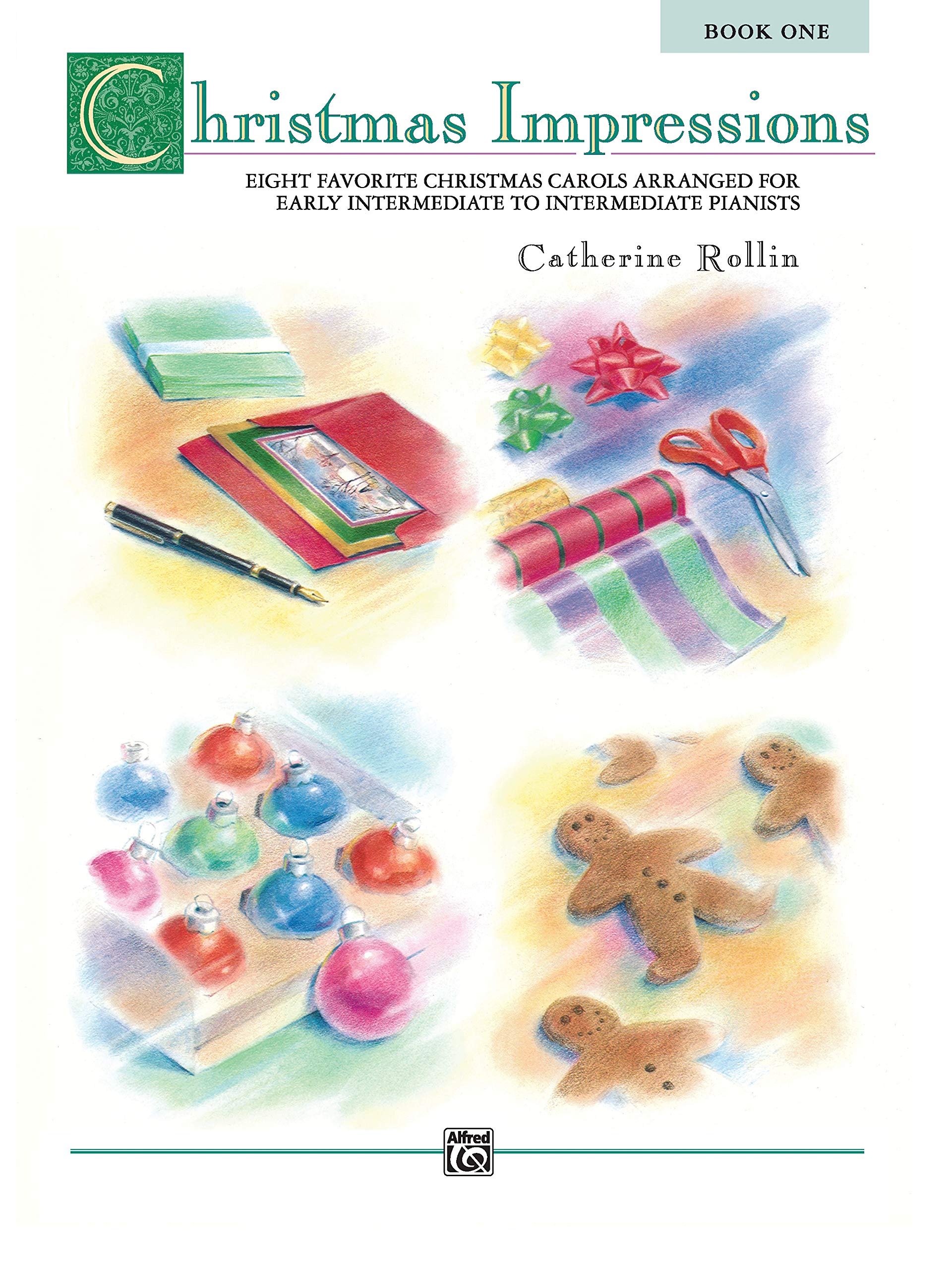 Christmas Impressions, Bk 1: Eight Favorite Christmas Carols Arranged for Early Intermediate to Intermediate Pianists