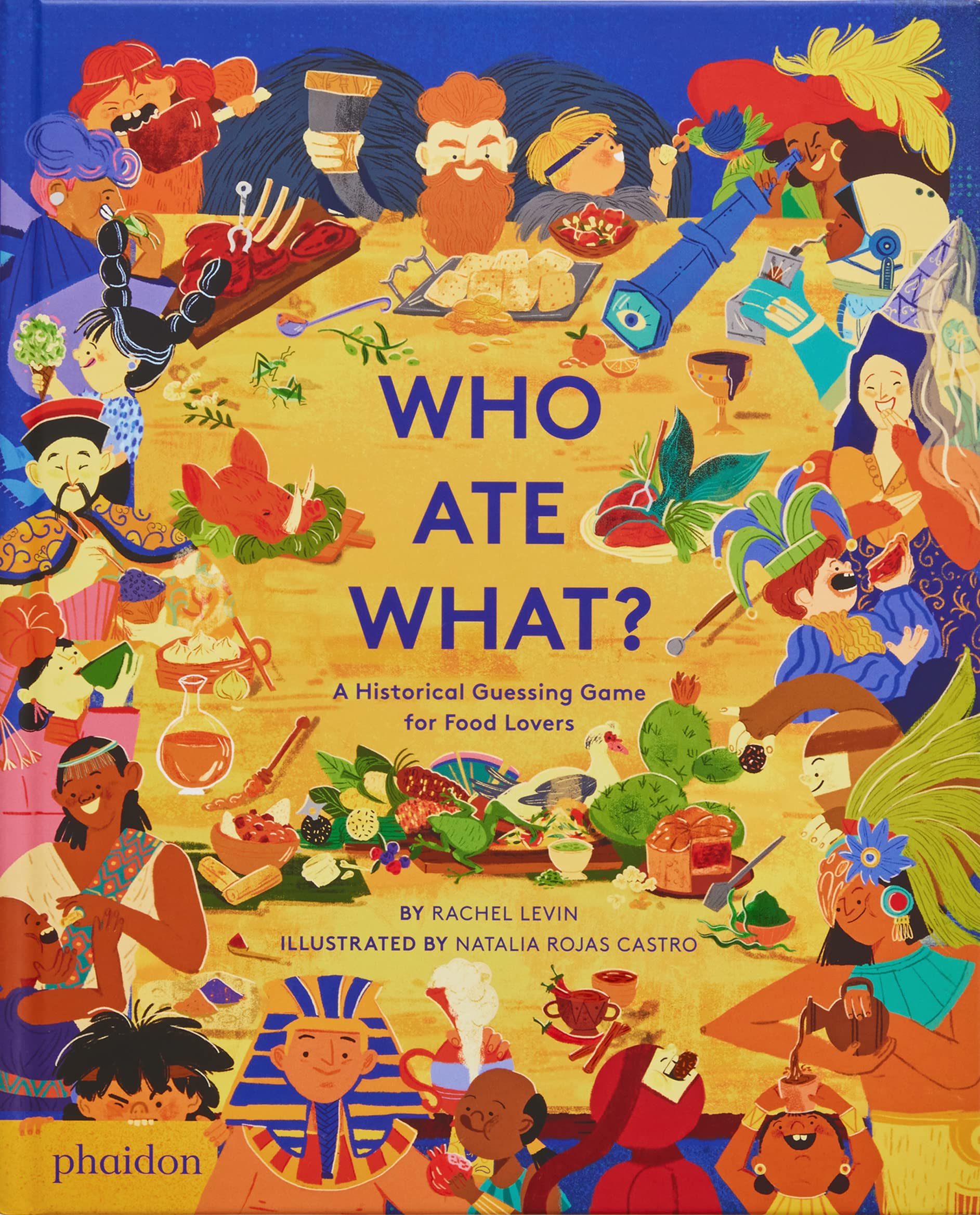 Phaidon Press Ltd Book Who Ate What? : A Historical Guessing Game For Food Lovers