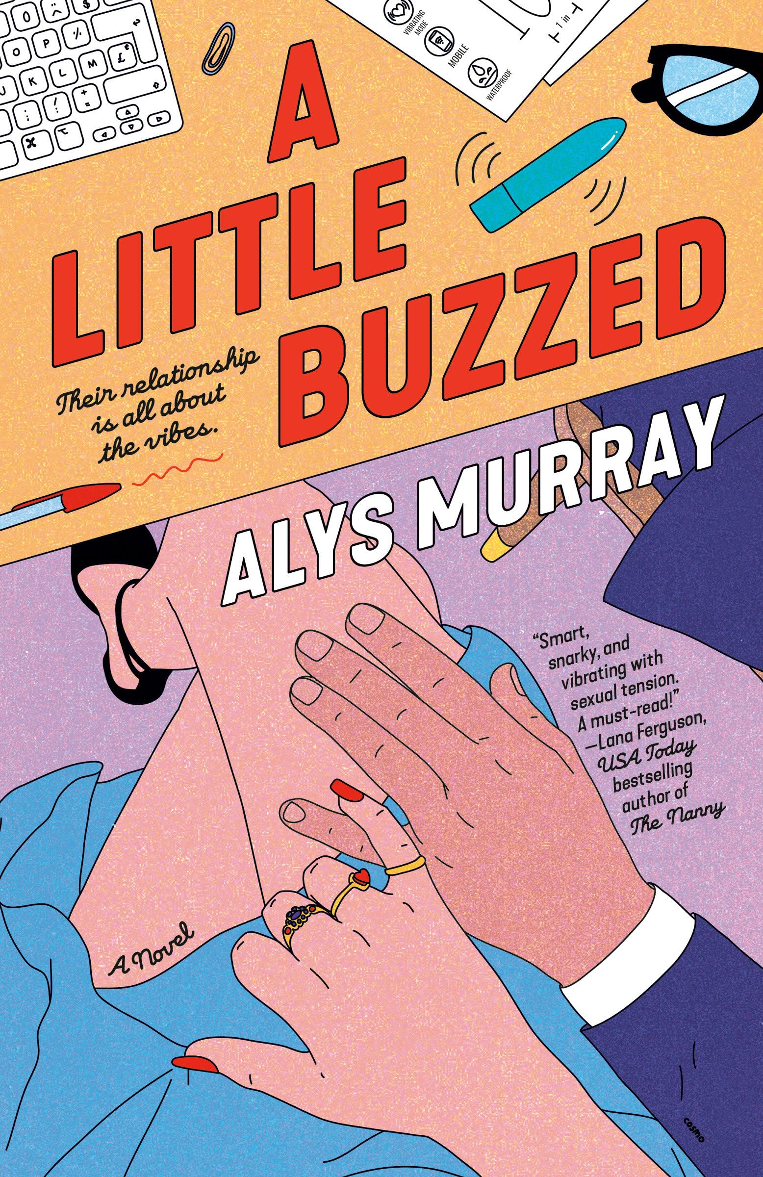 A Little Buzzed by Alys Murray (Paperback Book)