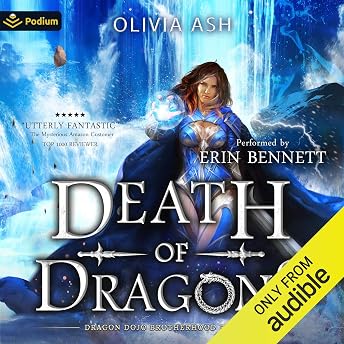 Death of Dragons Audiobook by Olivia Ash episode artwork