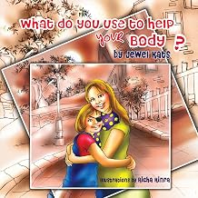 What Do You Use To Help Your Body?: Maggie Explores the World of Disabilities (Growing with Love Book 7)