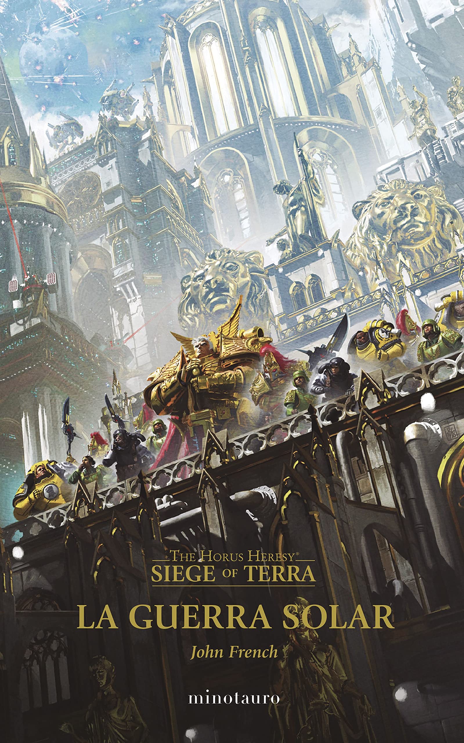 Warhammer The Horus Heresy: Siege of Terra nº 01 La Guerra Solar: 1