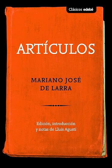 Clasicos :Articulos de Larra