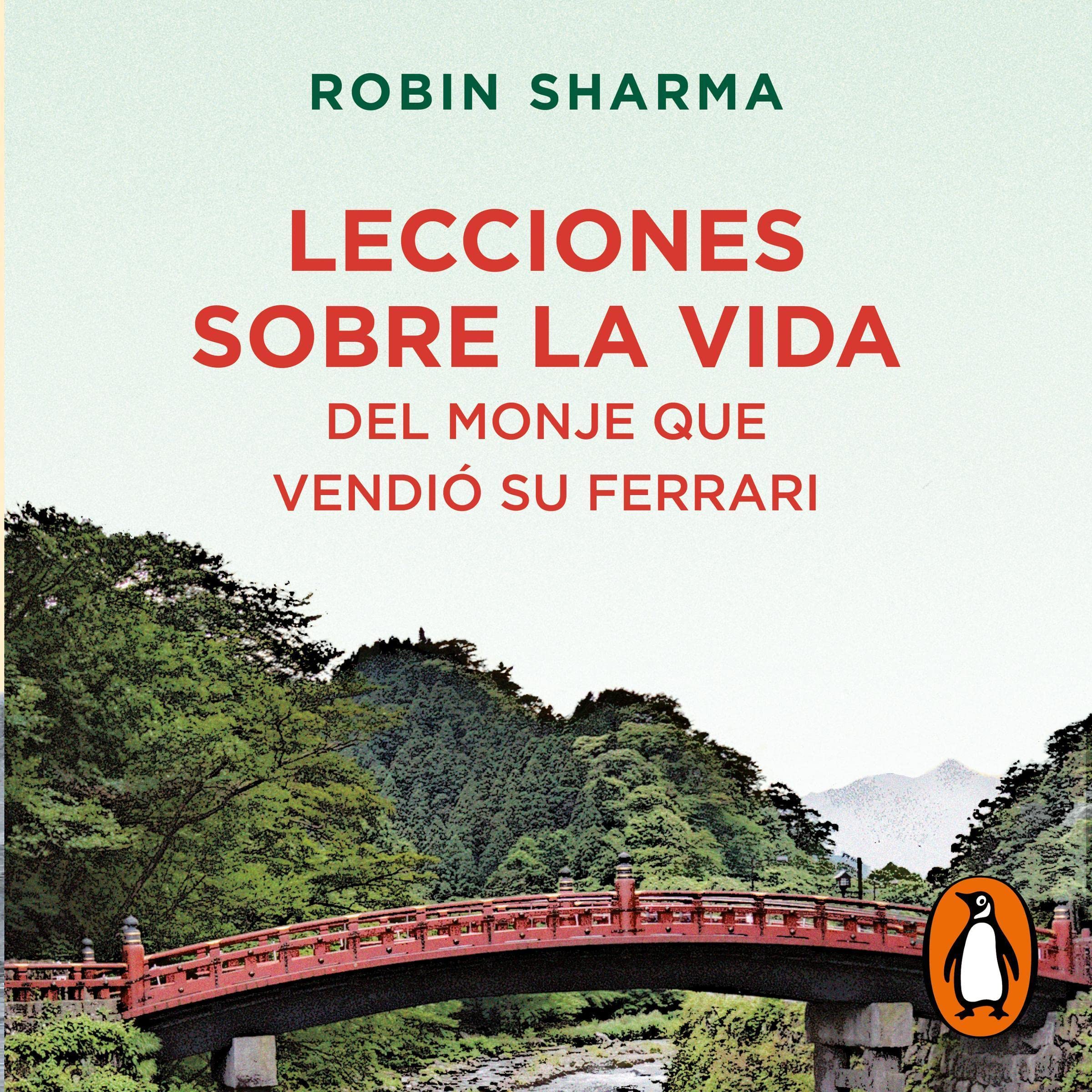 Cover art for Lecciones sobre la vida del monje que vendió su Ferrari [Who Will Cry When You Die?]