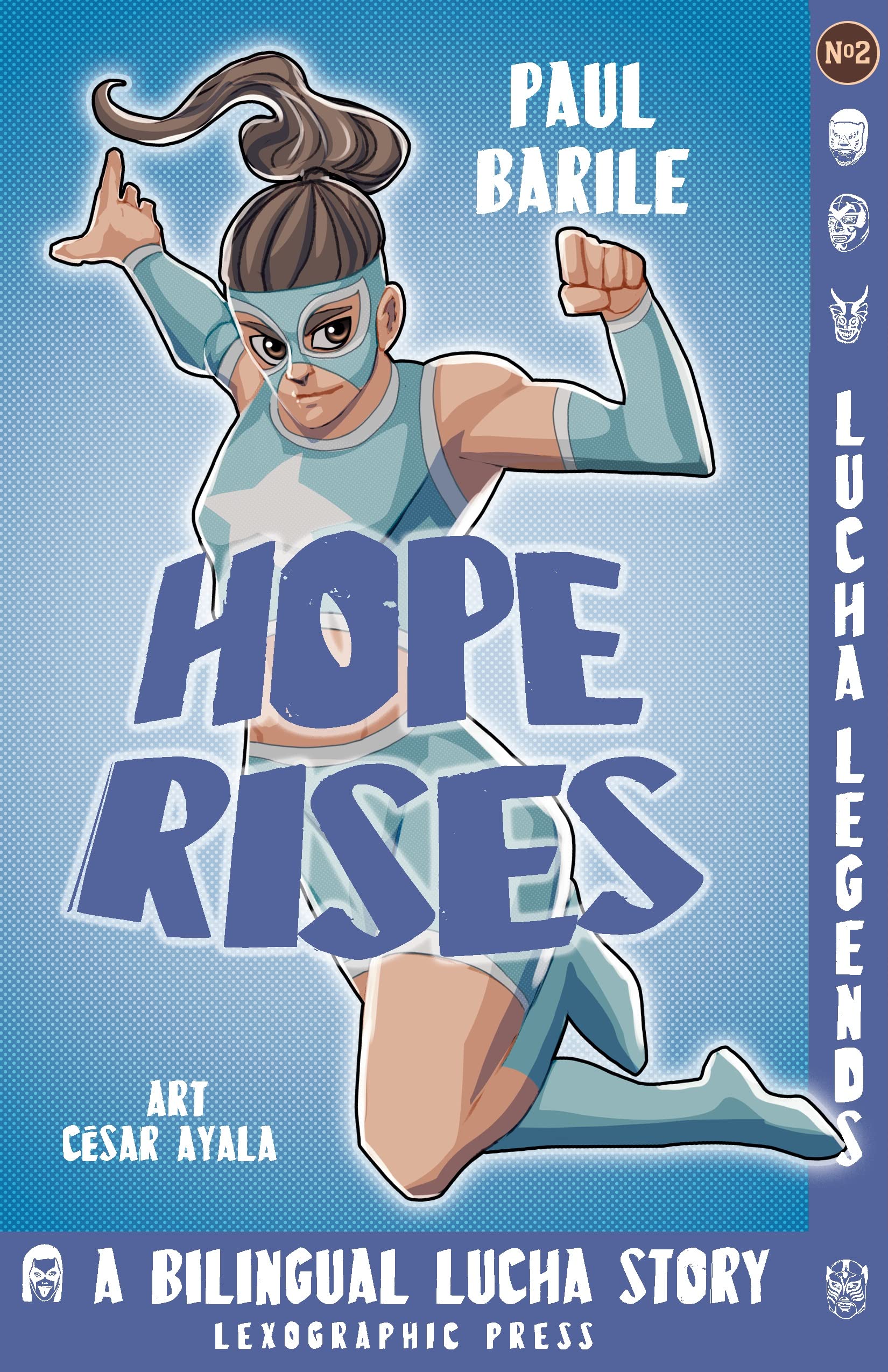 Amazon.com: Hope Rises: The Making of a Luchadora (Lucha Legends Series ...
