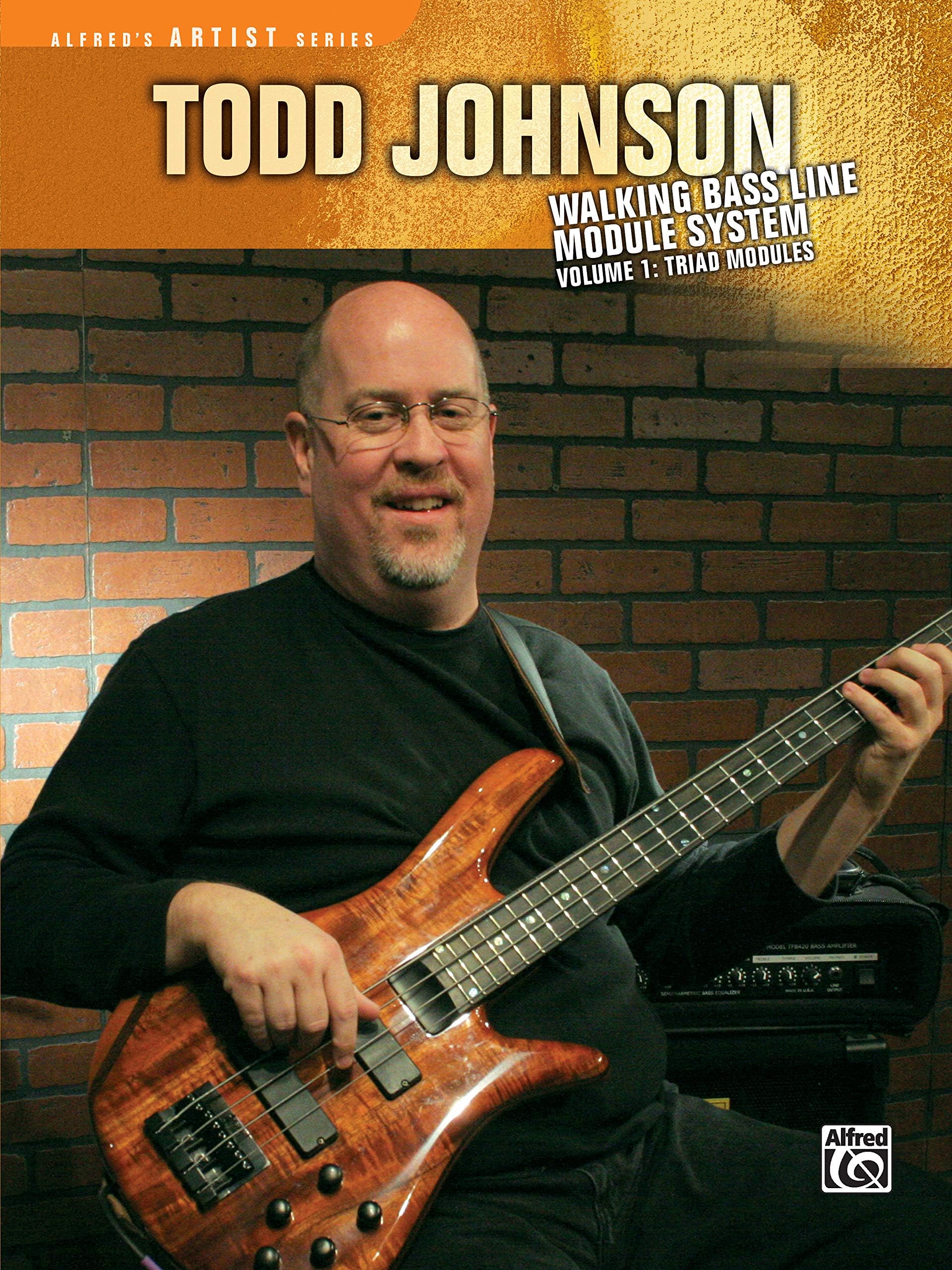 Todd Johnson Walking Bass Line Module System, Vol 1: Triad Modules (Alfred's Artist Series)