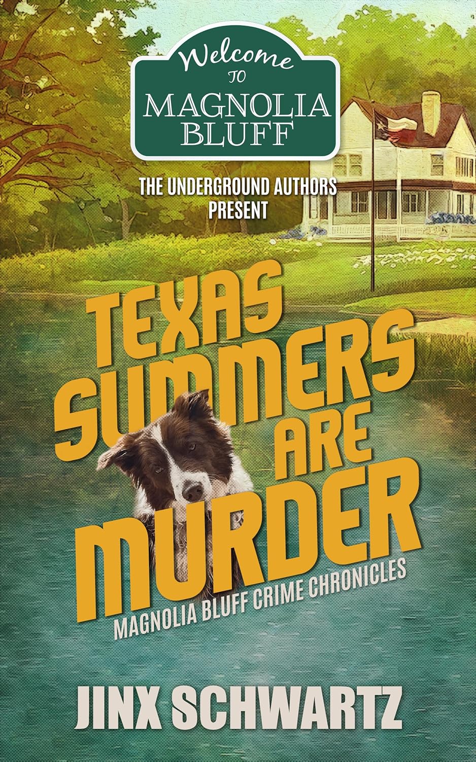 Texas Summers Are Murder: Magnolia Bluff Crime Chronicles, Book 20