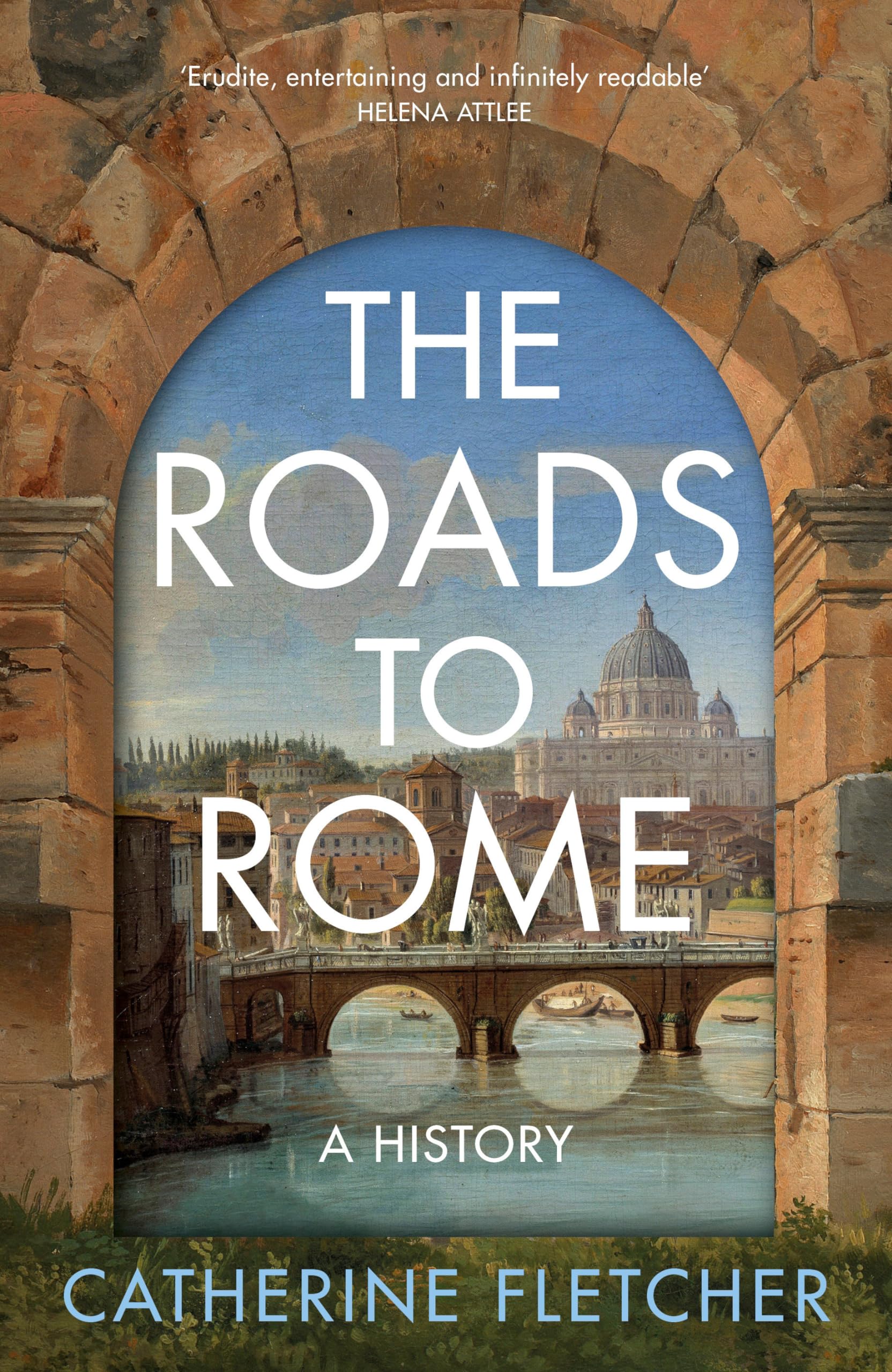 The Roads To Rome: A Journey into Europe's past