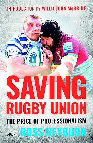 Saving Rugby Union - The Price of Professionalism: The Price of Professionalism