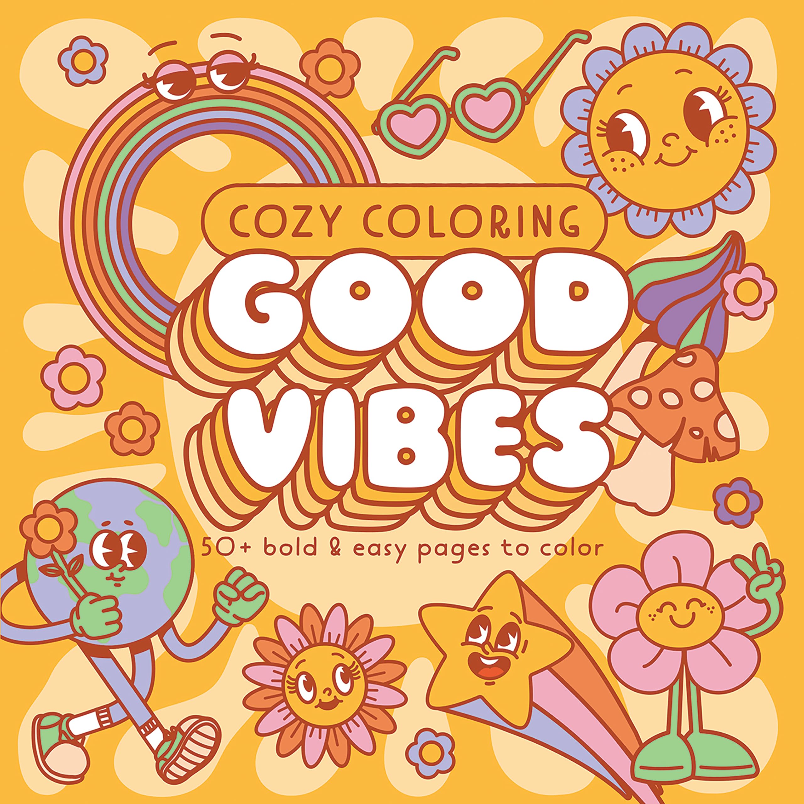 Cozy Coloring Good Vibes: 50+ Bold and Easy Perforated Pages to Color