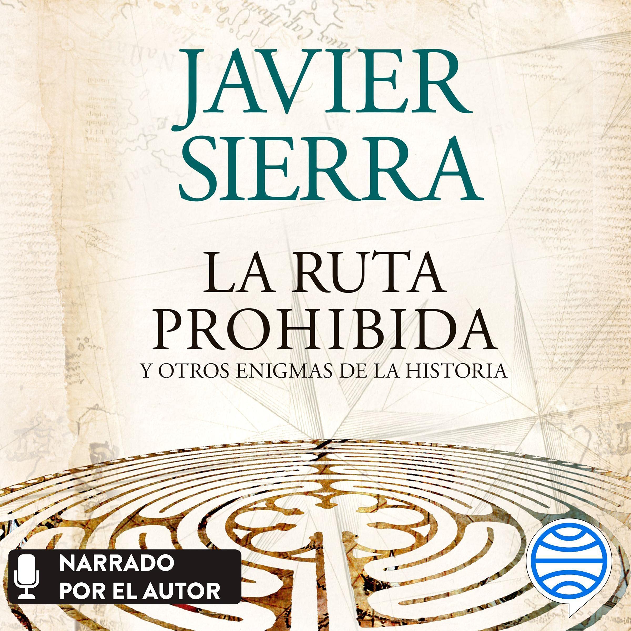 Cover art for La ruta prohibida y otros enigmas de la Historia