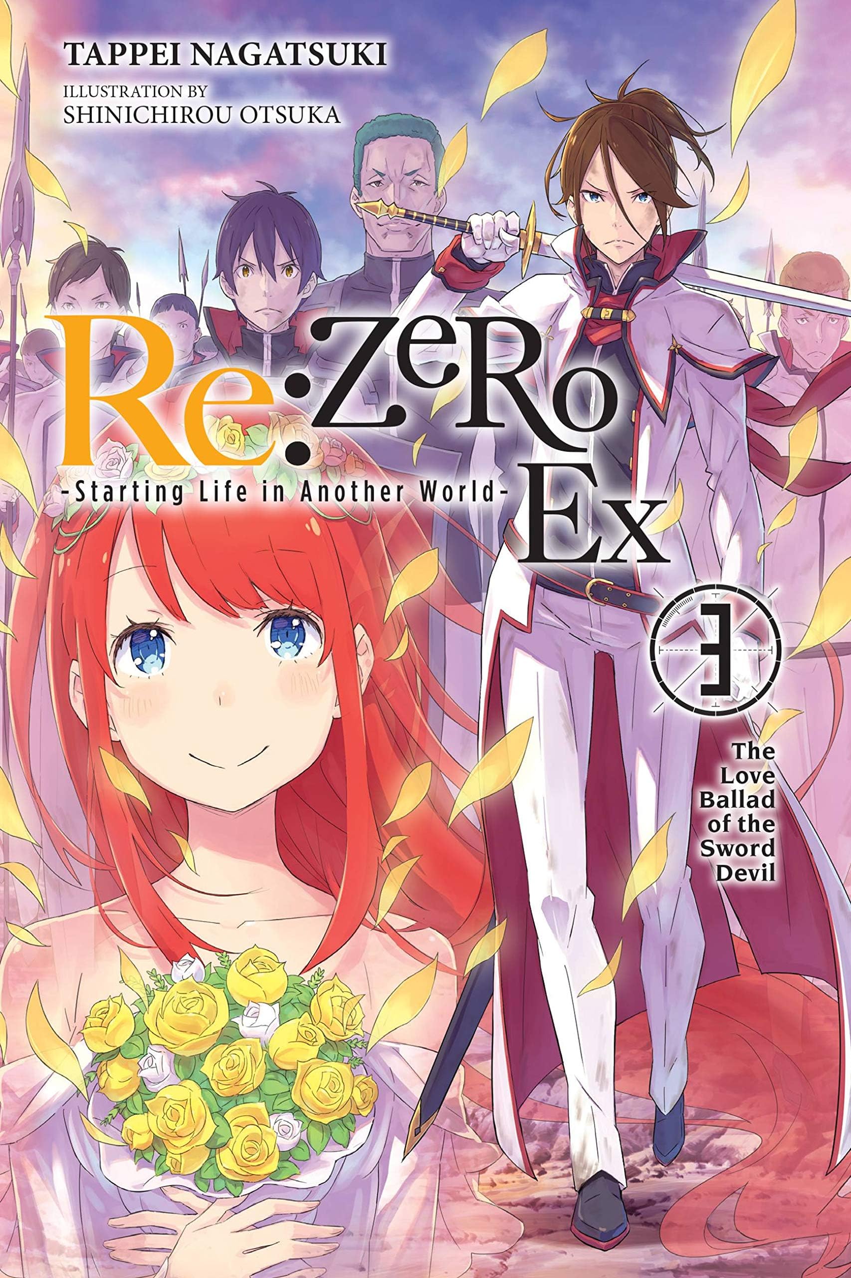 re:Zero Ex, Vol. 3 (light novel): The Love Ballad of the Sword Devil (RE ZERO SLIAW EX LIGHT NOVEL SC)