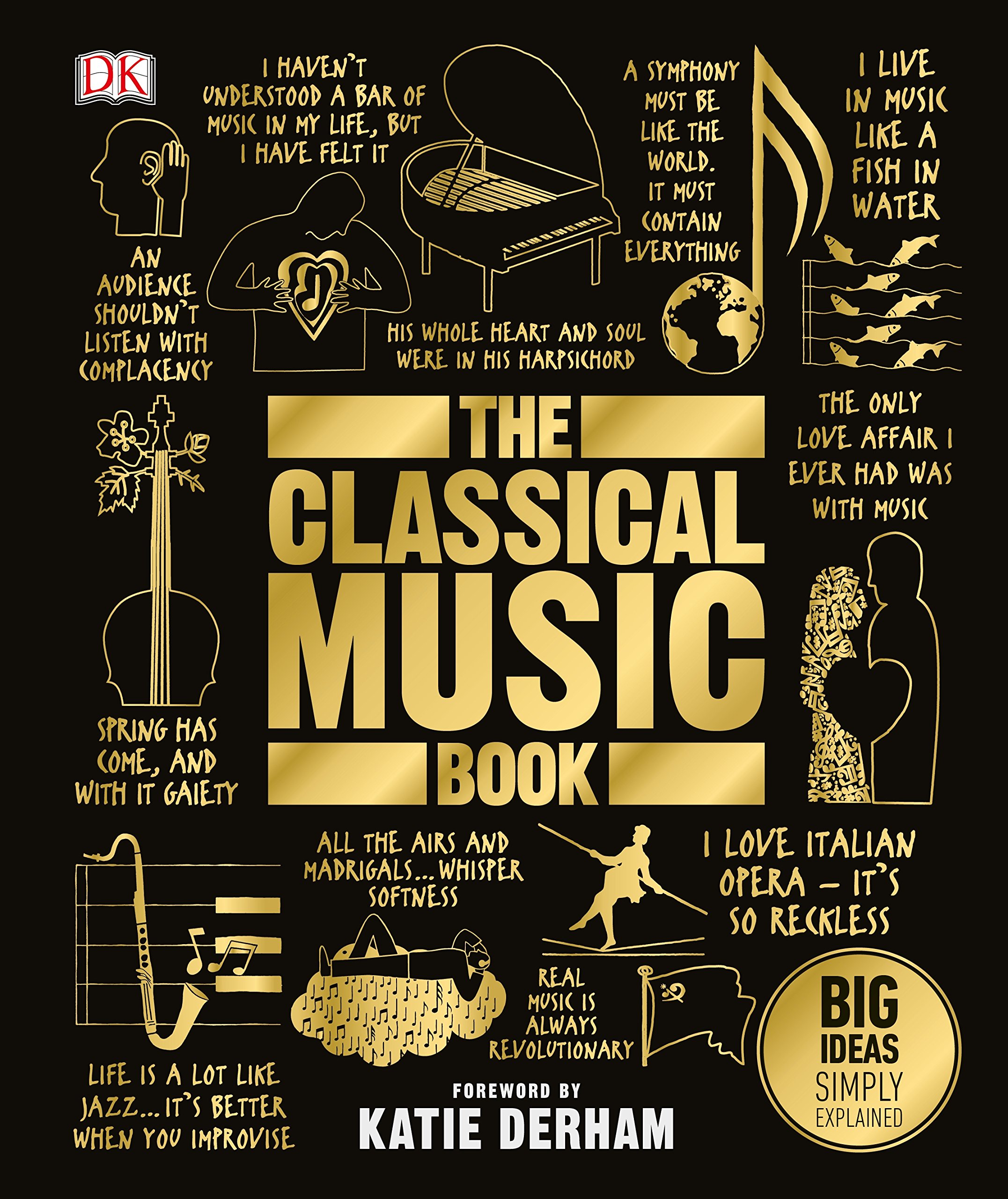 The Classical Music Book ( Big Ideas)