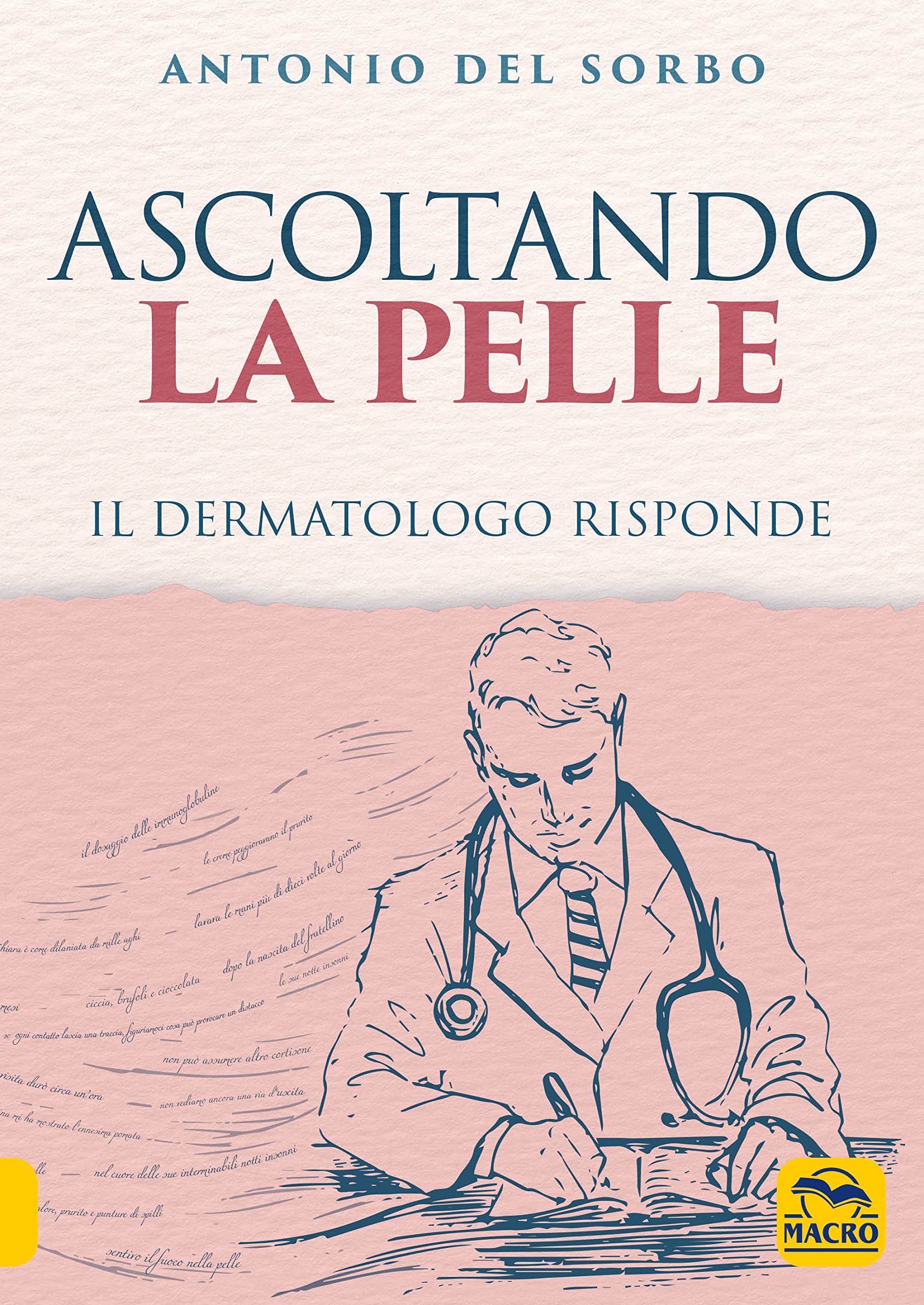 Ascoltando La Pelle. Il Dermatologo Risponde - 4