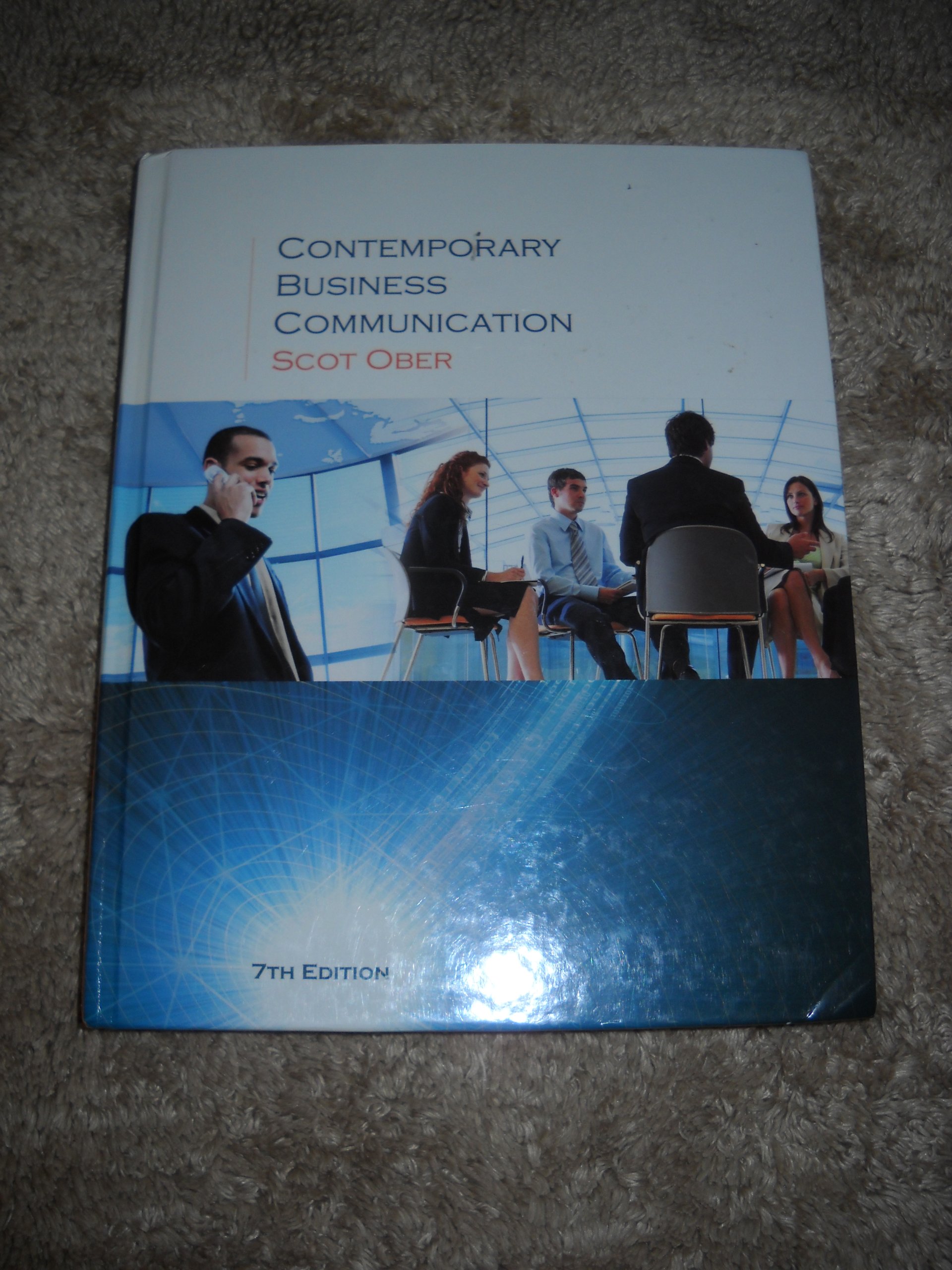 Contemporary Business Communication Seventh Edition 7th Edition
