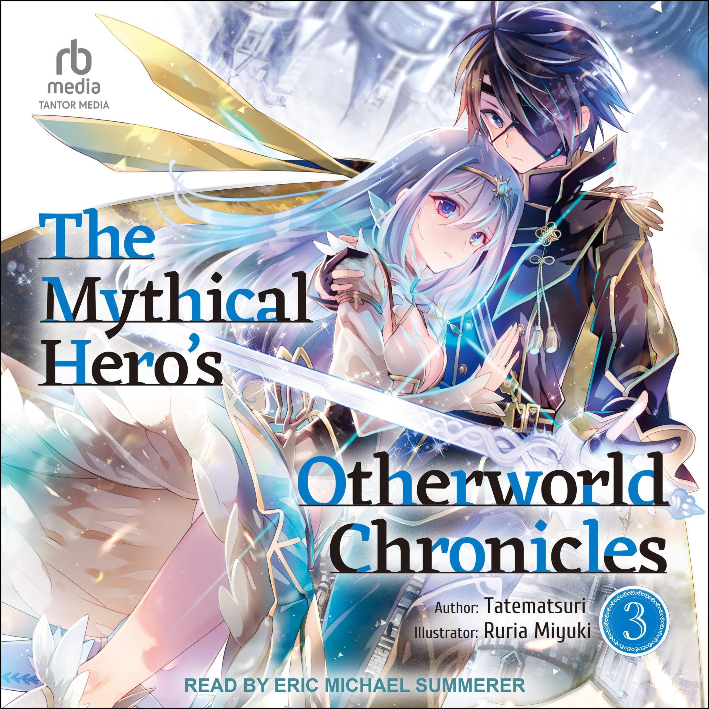 Cover art for The Mythical Hero's Otherworld Chronicles: Volume 3