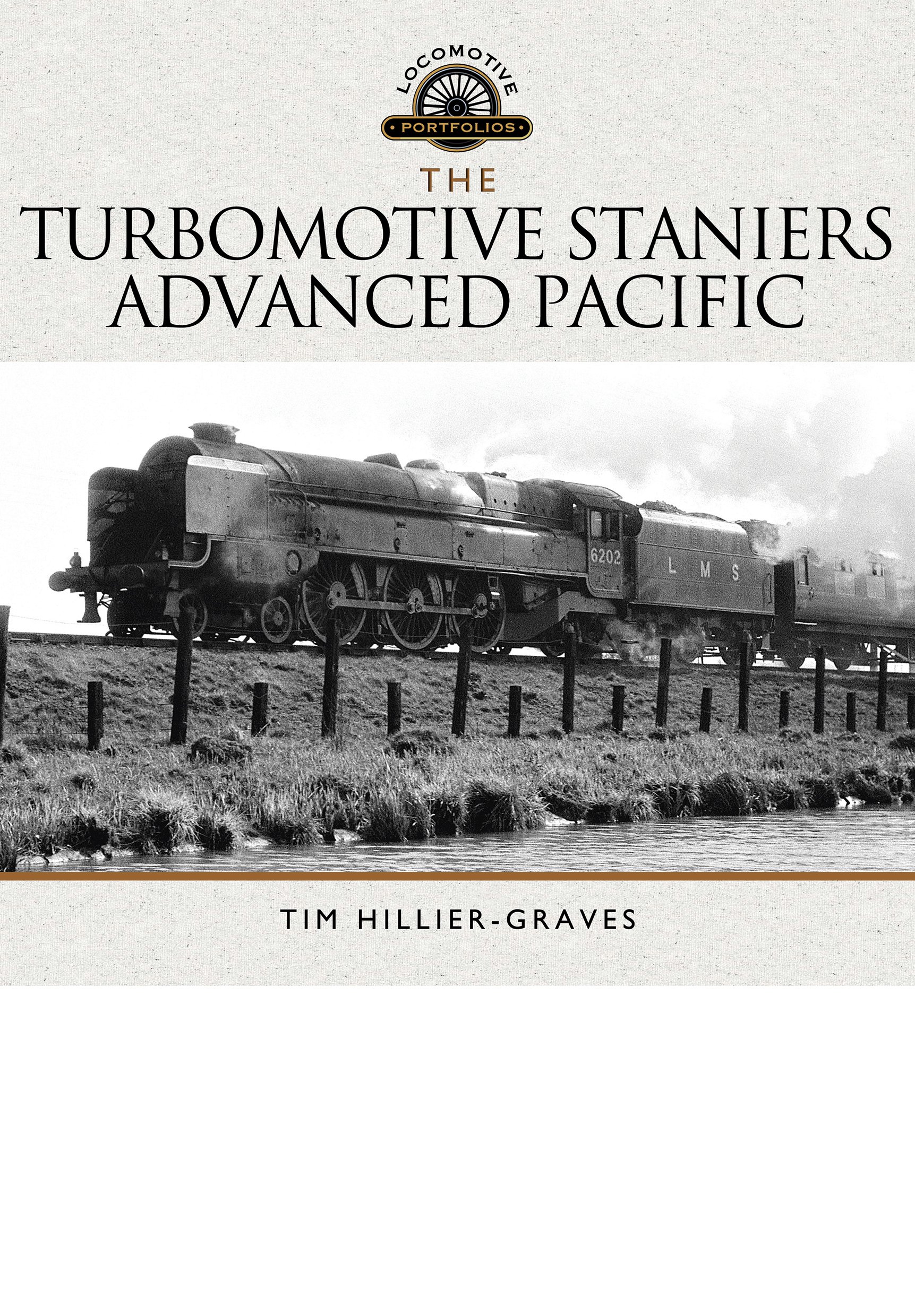 The Turbomotive, Staniers Advanced Pacific (Locomotive Portfolios)
