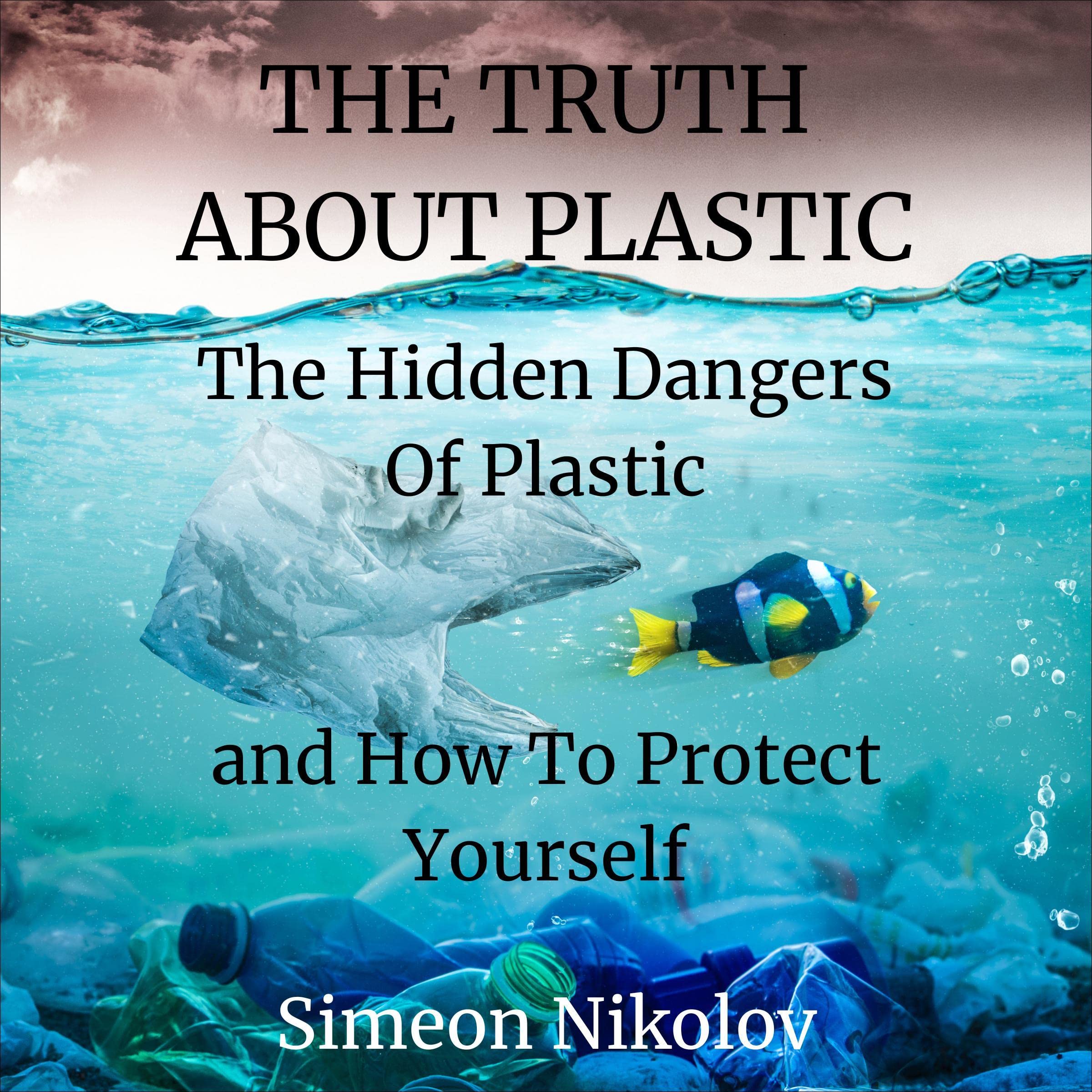 Cover art for The Truth About Plastic