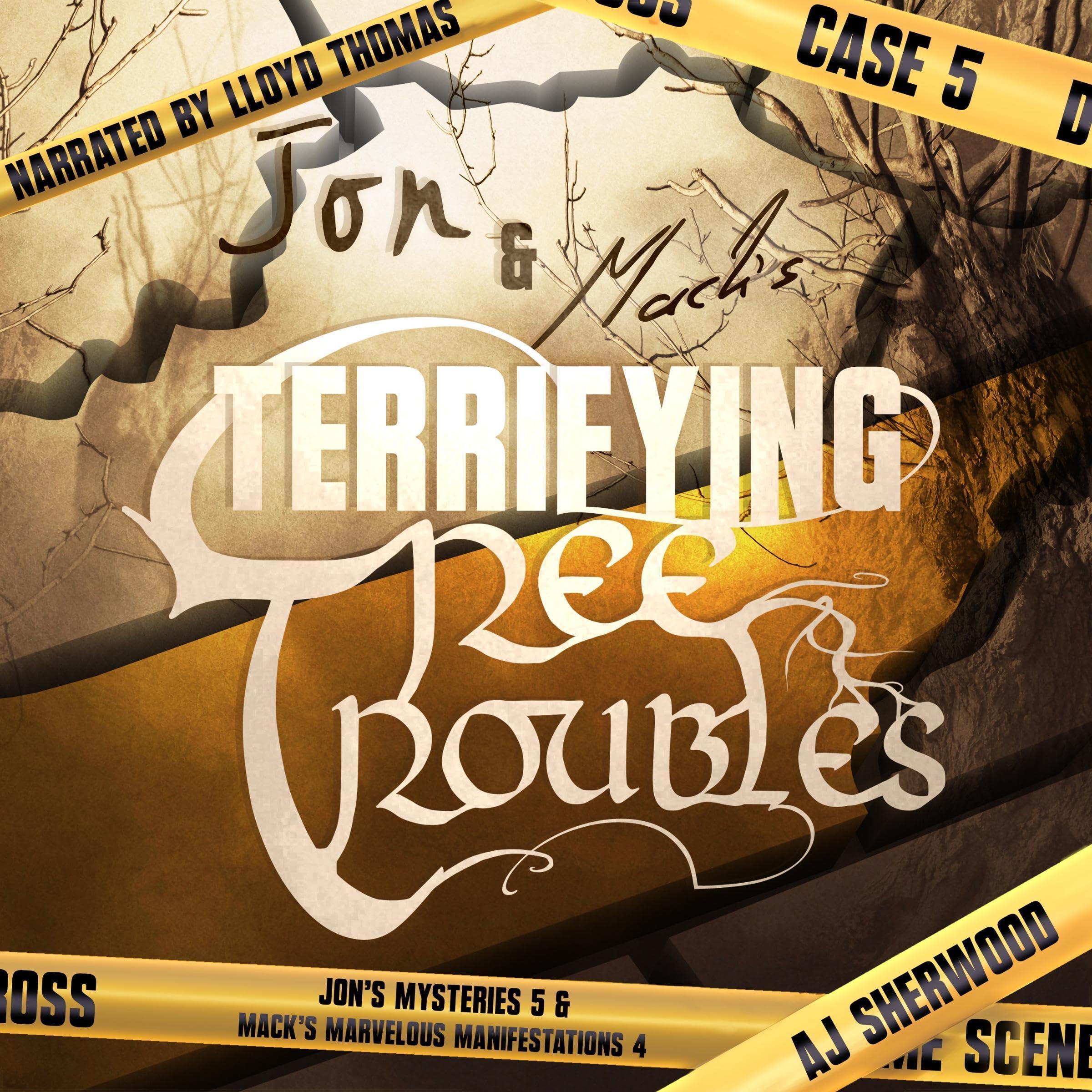 Cover art for Jon and Mack's Terrifying Tree Troubles