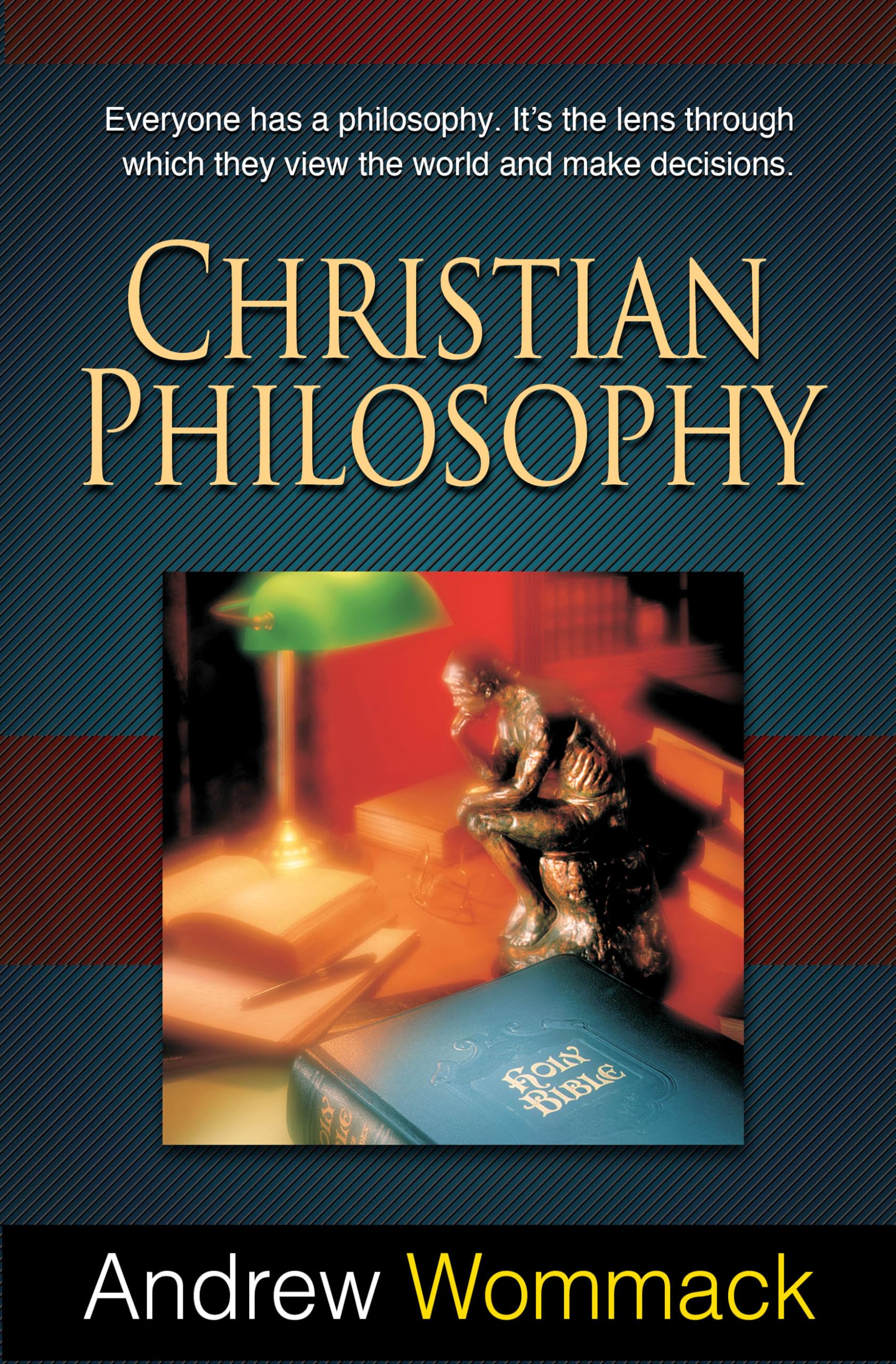 Christian Philosophy - 9781606835012, paperback, Andrew Wommack