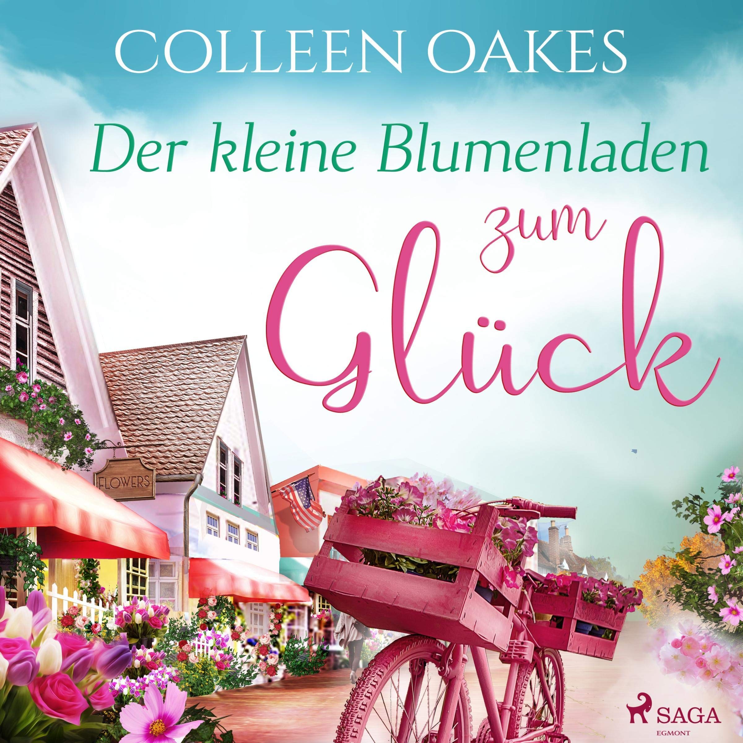 Der kleine Blumenladen zum Glück