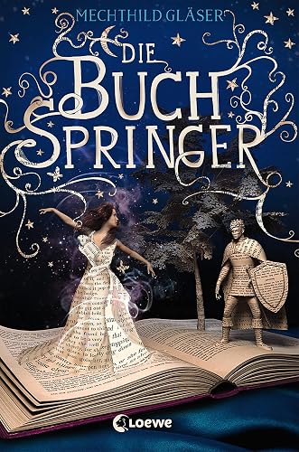 Die Buchspringer: Fantasyroman ab 12 Jahren
