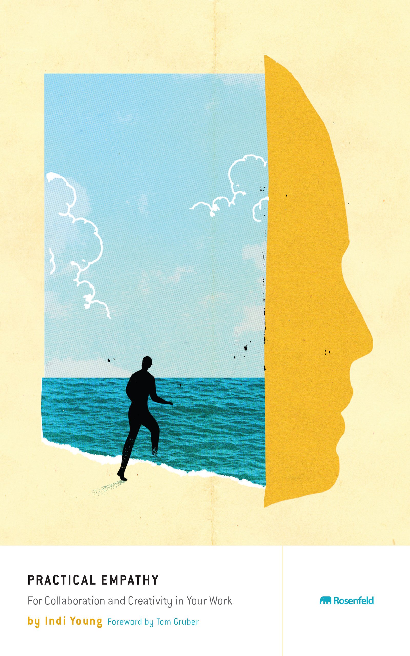 Practical Empathy by Indi Young - 9781933820484