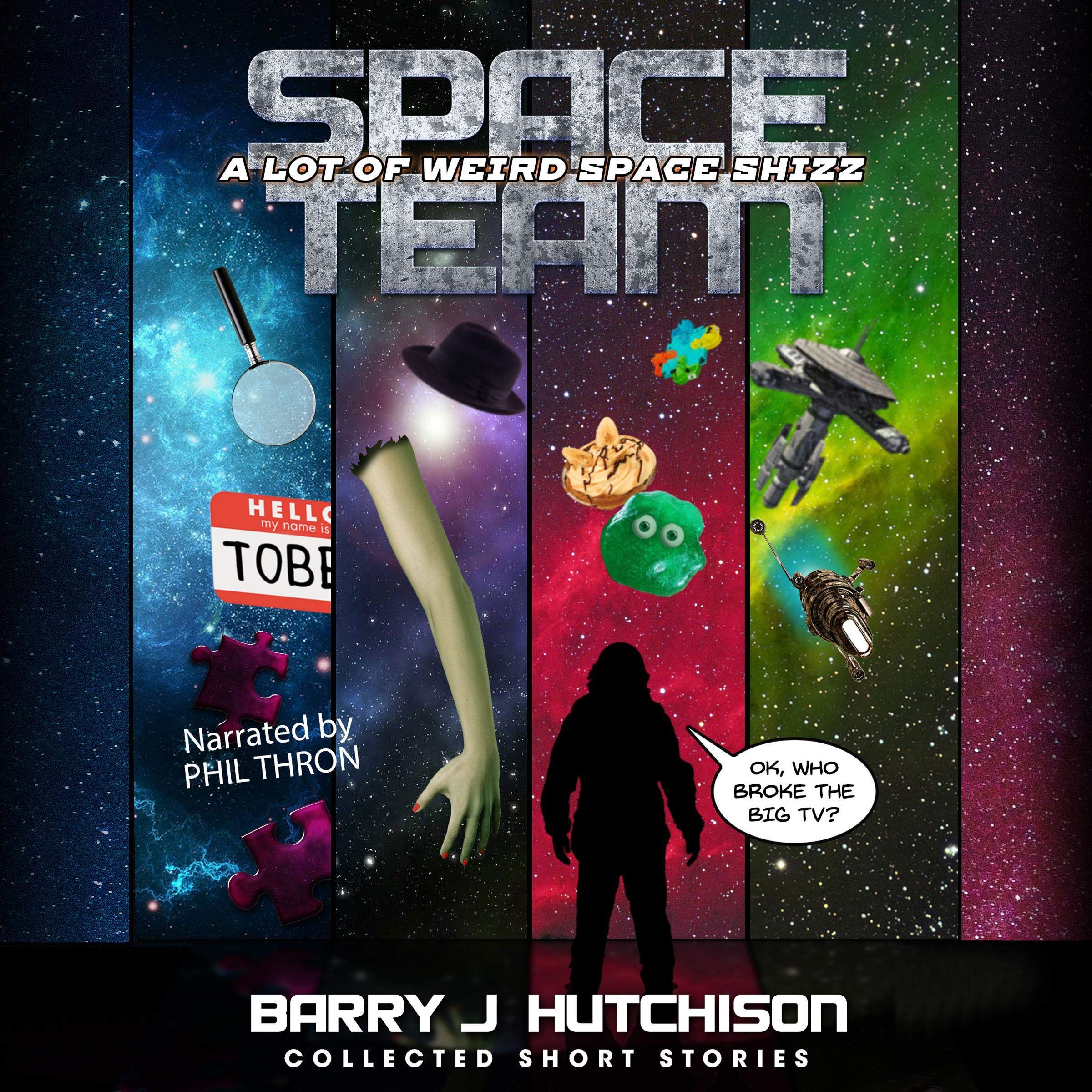 Space Team: A Lot of Weird Space Shizz